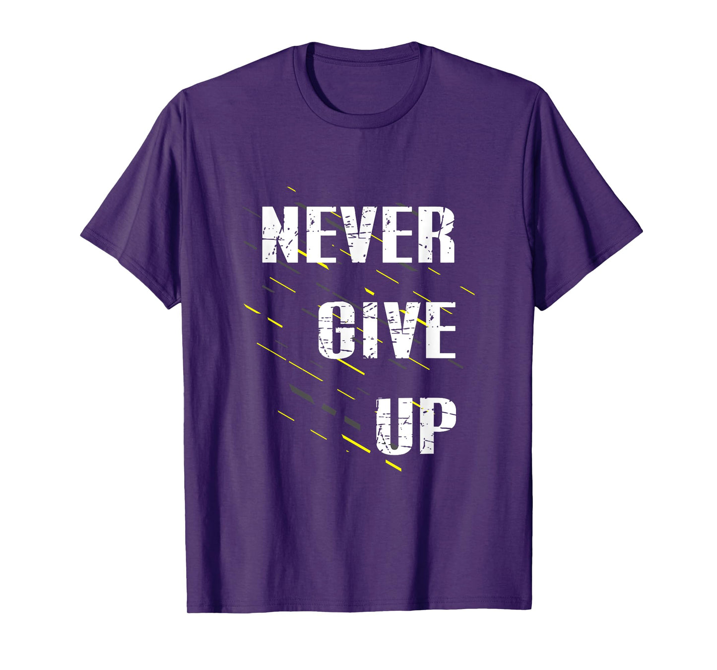 Never Give up T-Shirt