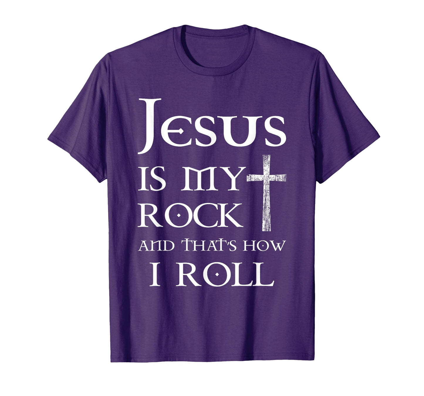 Jesus Is My Rock And That’s How I Roll T-Shirt