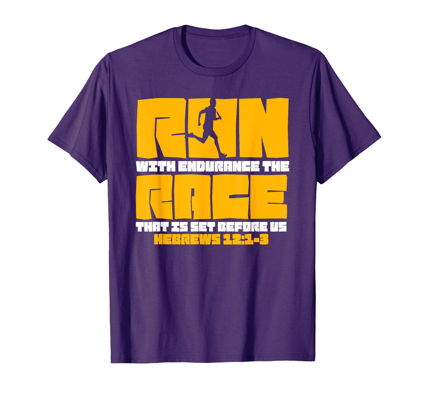 Run With Endurance the Race Set Before Us Running T-Shirt