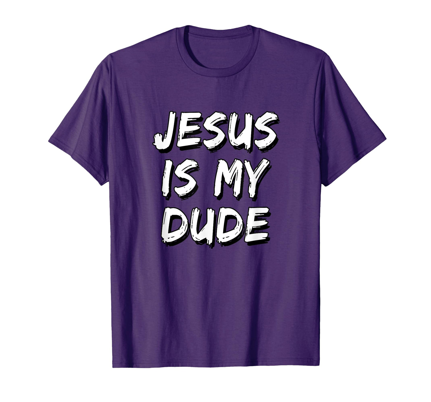Jesus Is My Dude T-Shirt