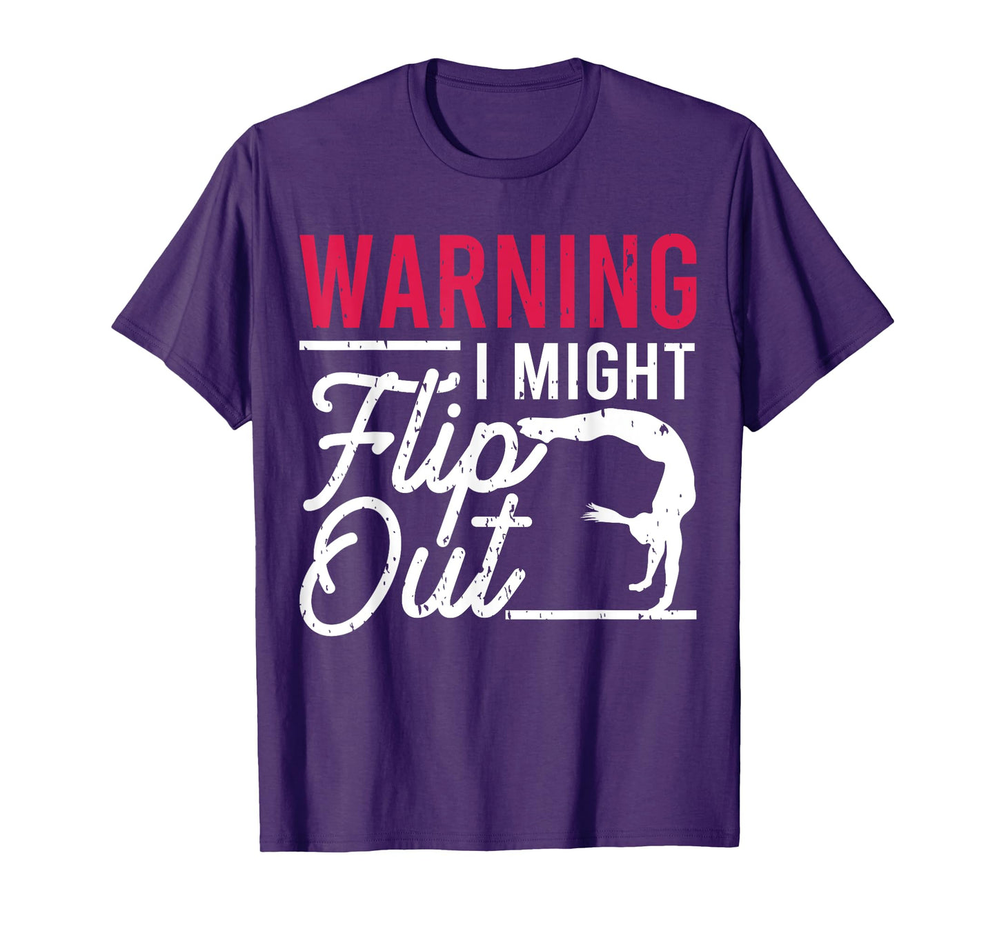 Warning I Might Flip Out Funny Gymnast Gymnastics Pun Outfit T-Shirt