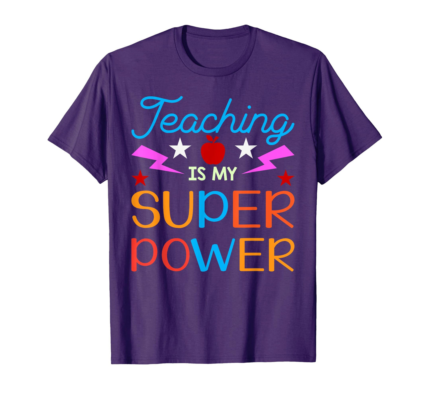 Teaching Is My Superpower Gifts T-Shirt