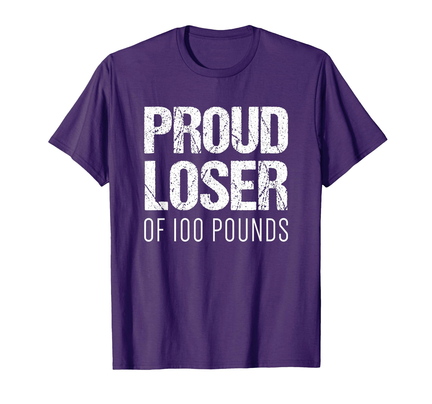 Gym Shirt | Weight Loss Goals | Proud Loser of 100 Pounds T-Shirt