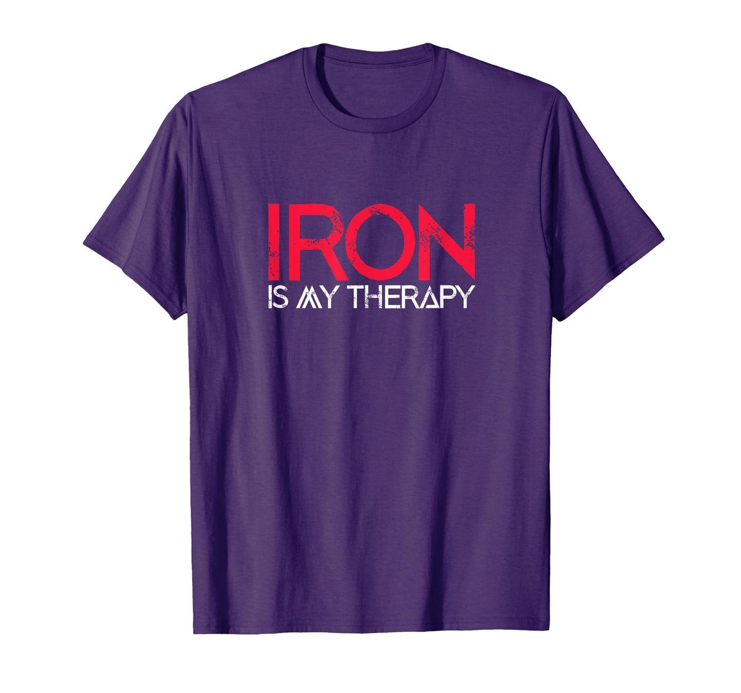 Iron Is My Therapy Funny Fitness Workout Gym T-Shirt