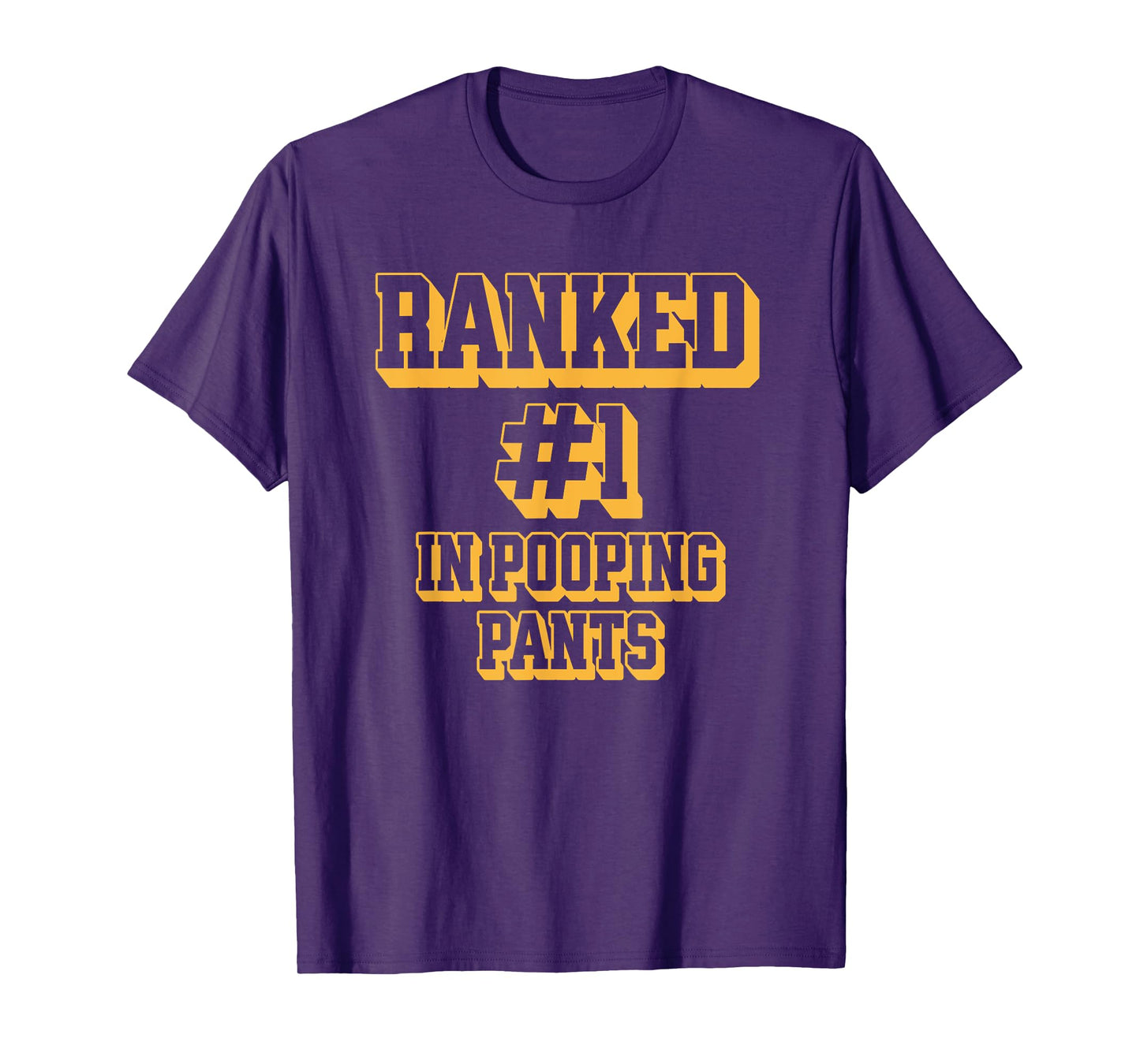 Ranked #1 in Pooping Pants Funny Toilet Adult Humor Meme T-Shirt