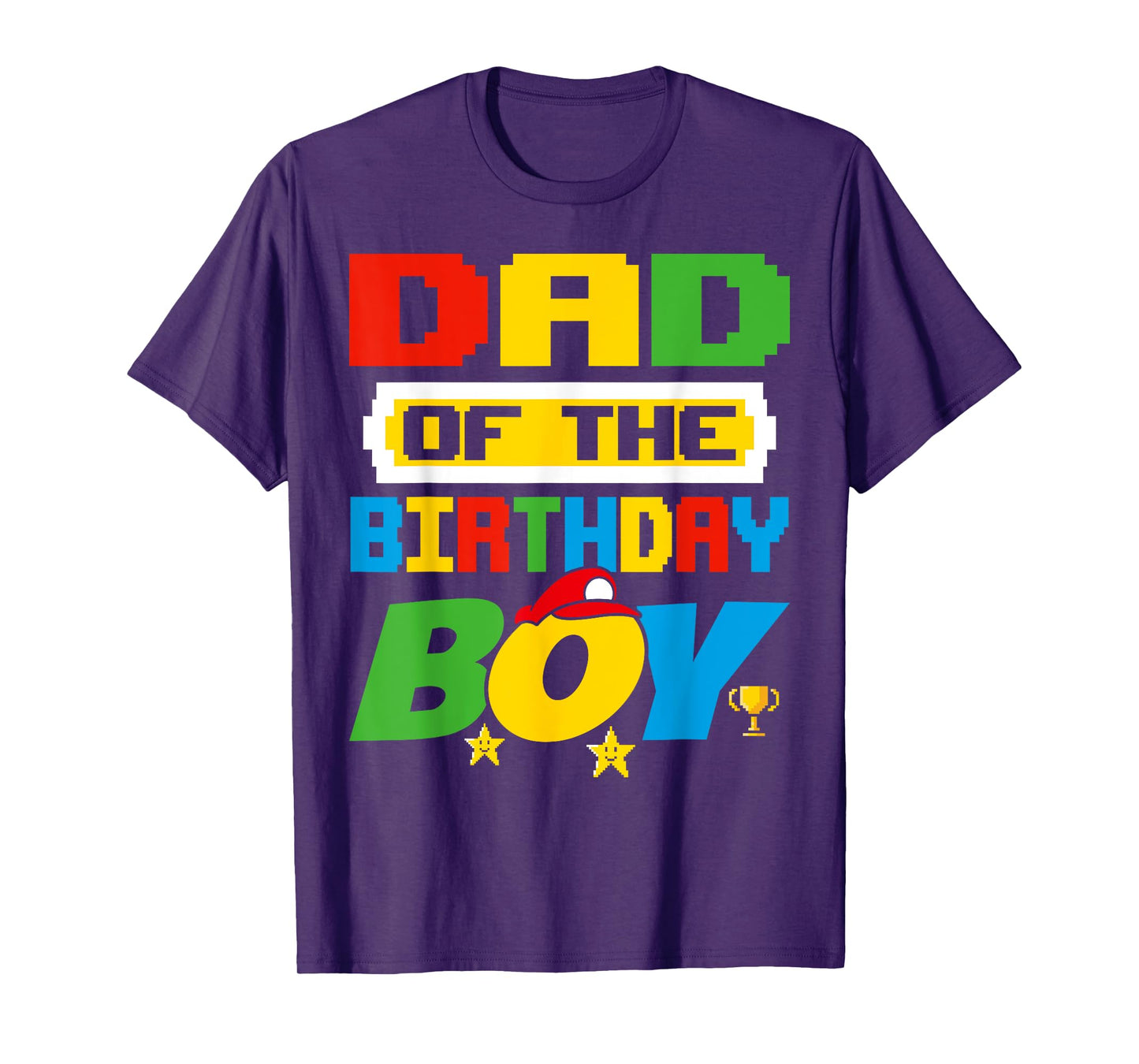 Dad Of The Birthday Boy Game Gaming Dad And Mom Family T-Shirt