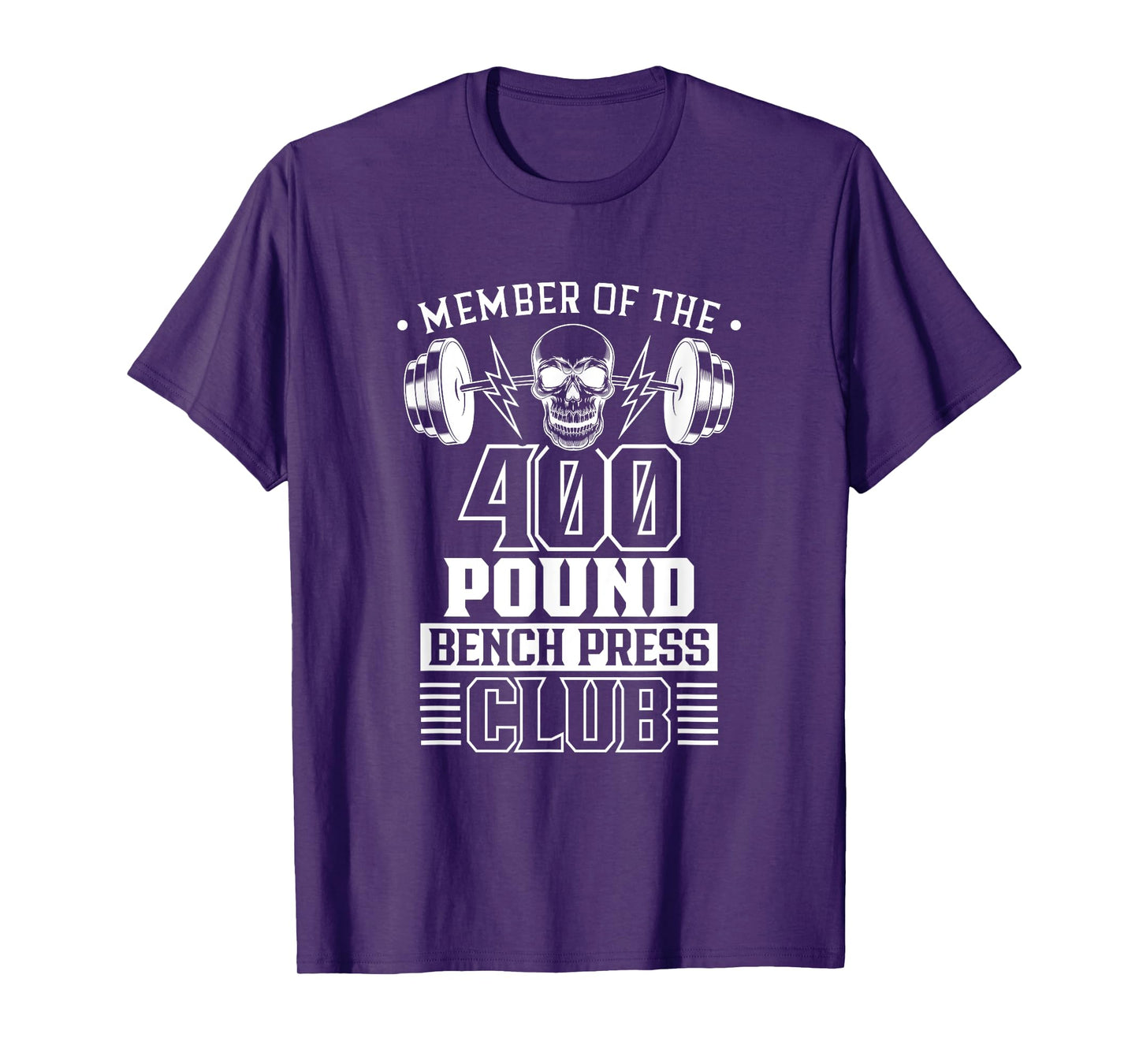 Member Of The 400 Pound Bench Press Club Benchpress Gym T-Shirt