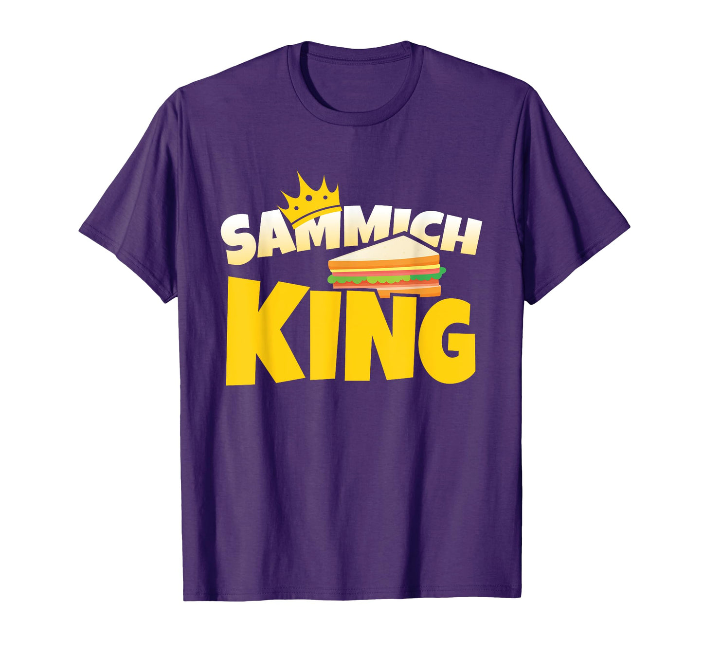 Sammich King Sub Sandwich Lover Master Artist Food T-Shirt