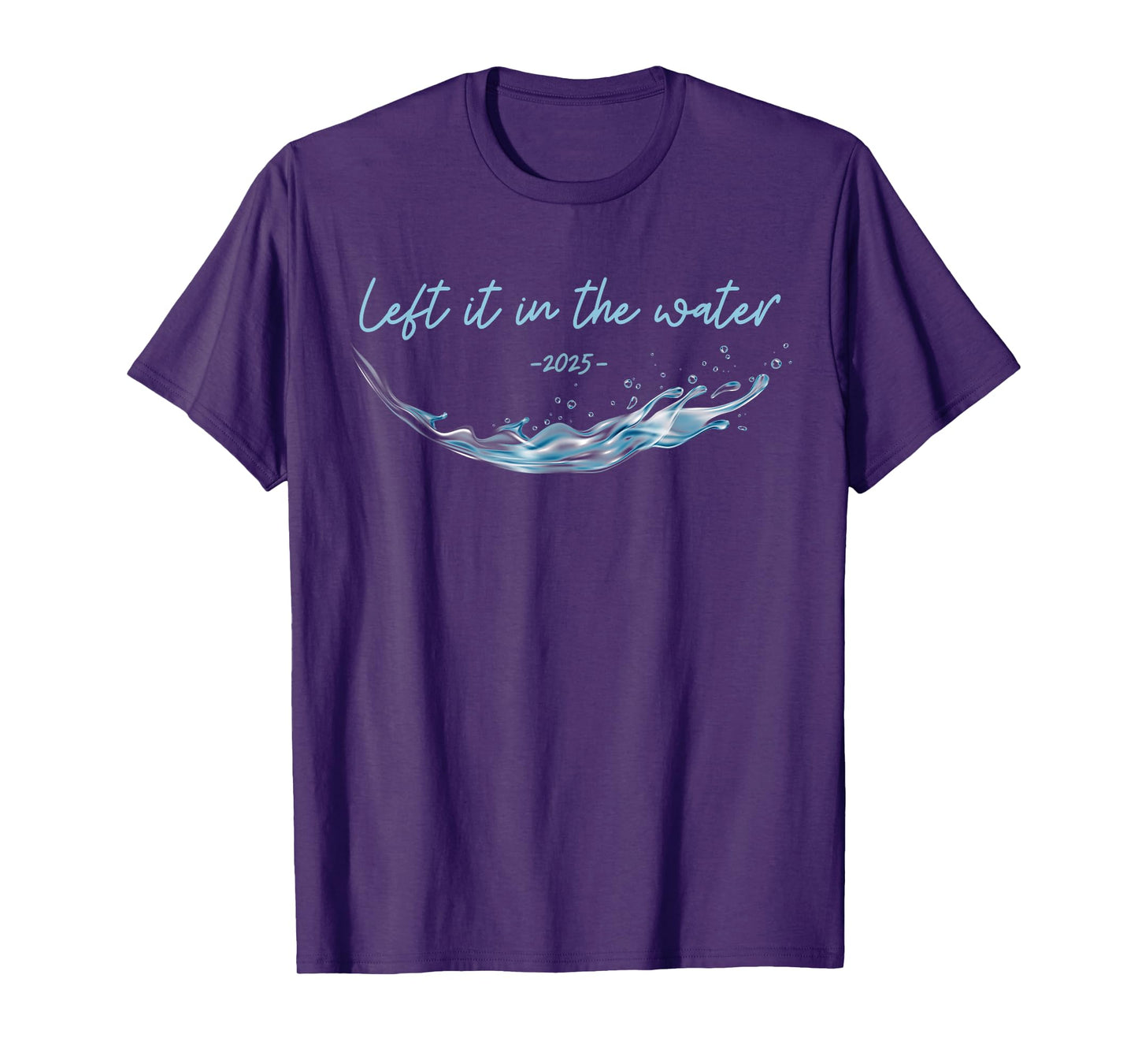 Left it in the Water, Christian Water Baptism-2025 T-Shirt