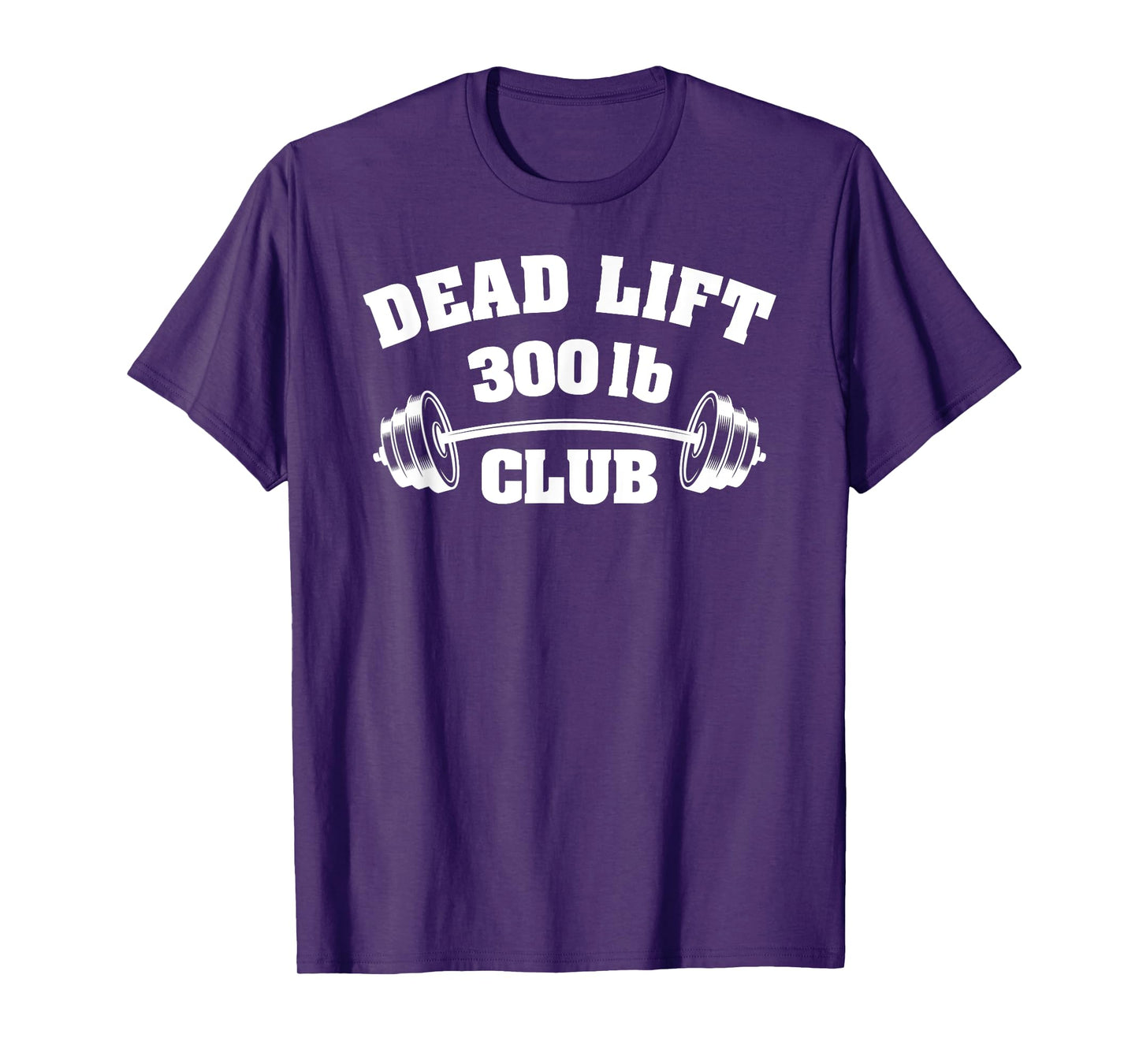 300 Lbs Pound Club Gym Weightlifting Powerlift Dead Lift Tee T-Shirt
