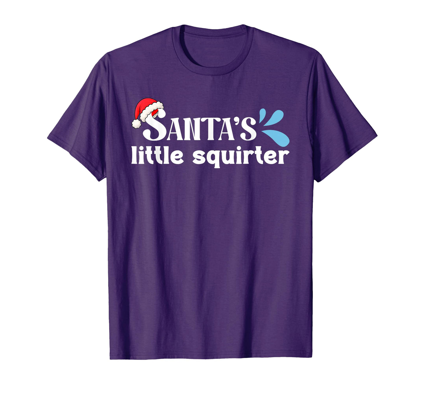 Inappropriate Meme Xmas Santa's Little Squirter Embarrassing T-Shirt