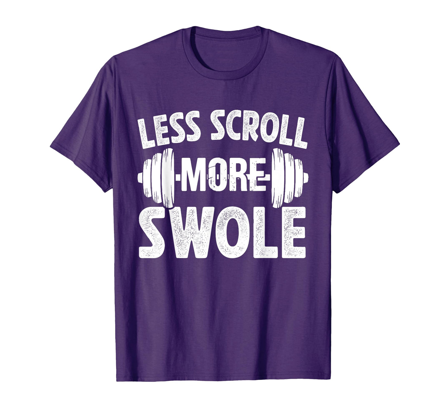 Less scroll, More swole Funny new year gym resolution T-Shirt