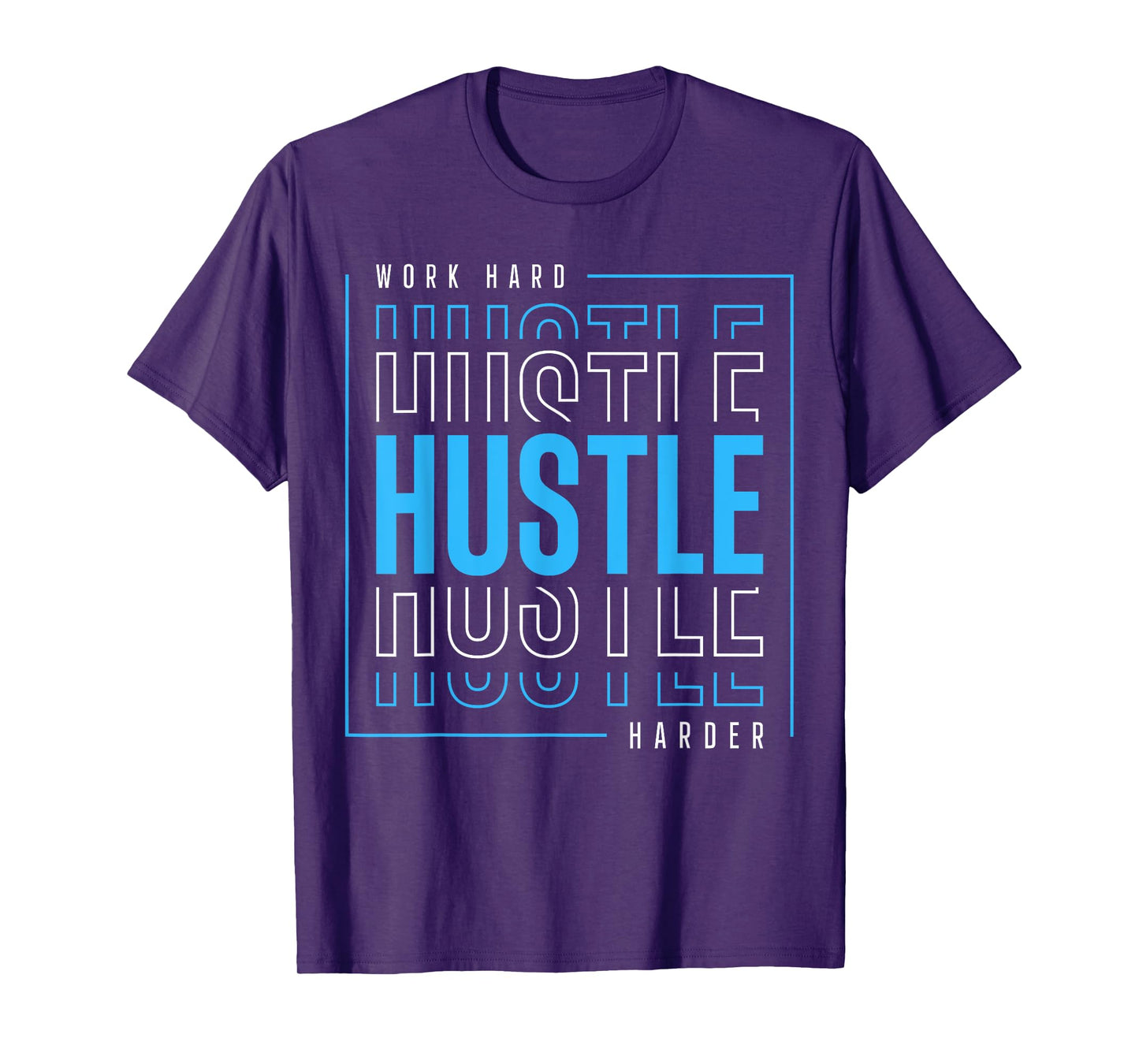 Work Hard Hustle Harder T-Shirt