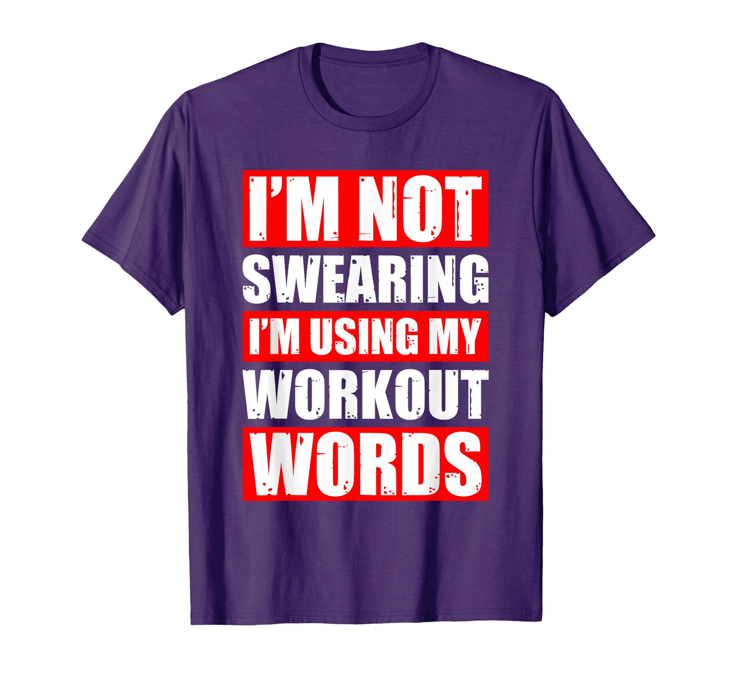 Workout Words Weight Sports Gym Funny Bodybuilding T-Shirt