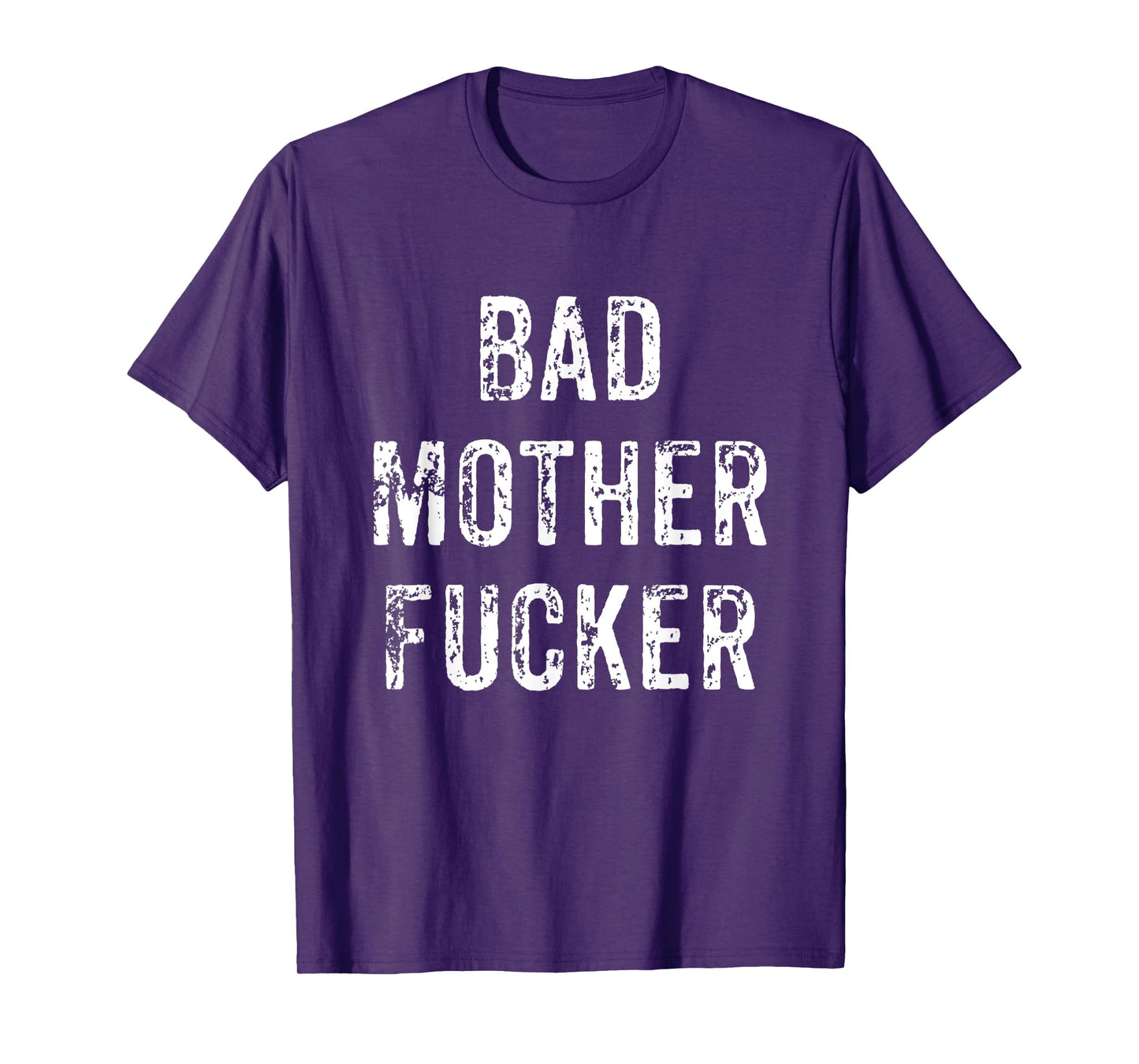 Bad Mother Fucker Shirt | Bad Motherfucker Workout Gym Tee T-Shirt