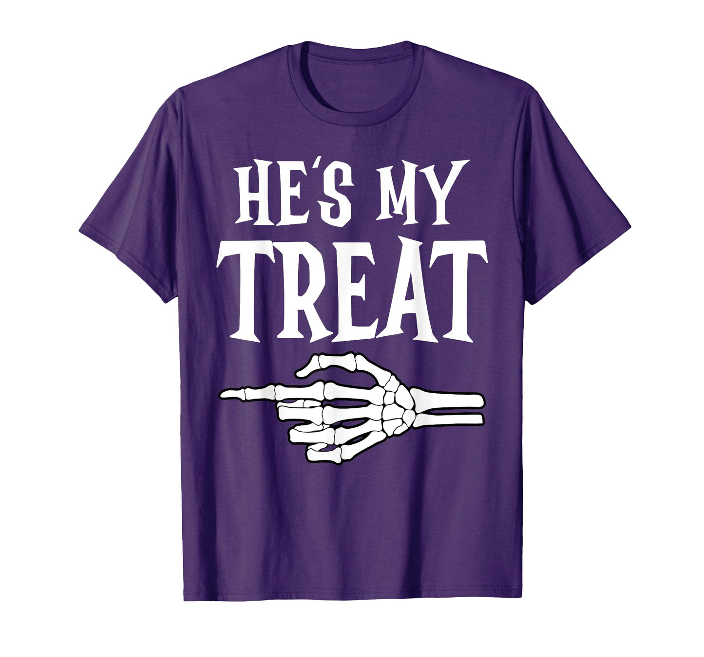 He's My Trick Matching Couple Skeleton Halloween Costume T-Shirt