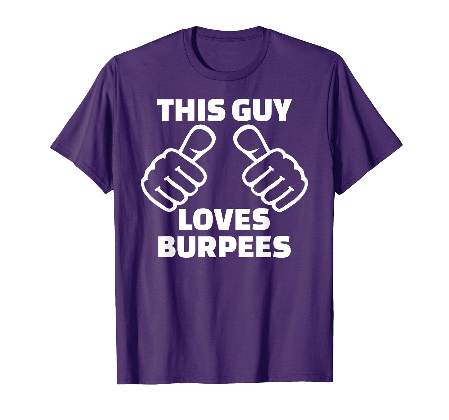 This guy loves burpees T-Shirt