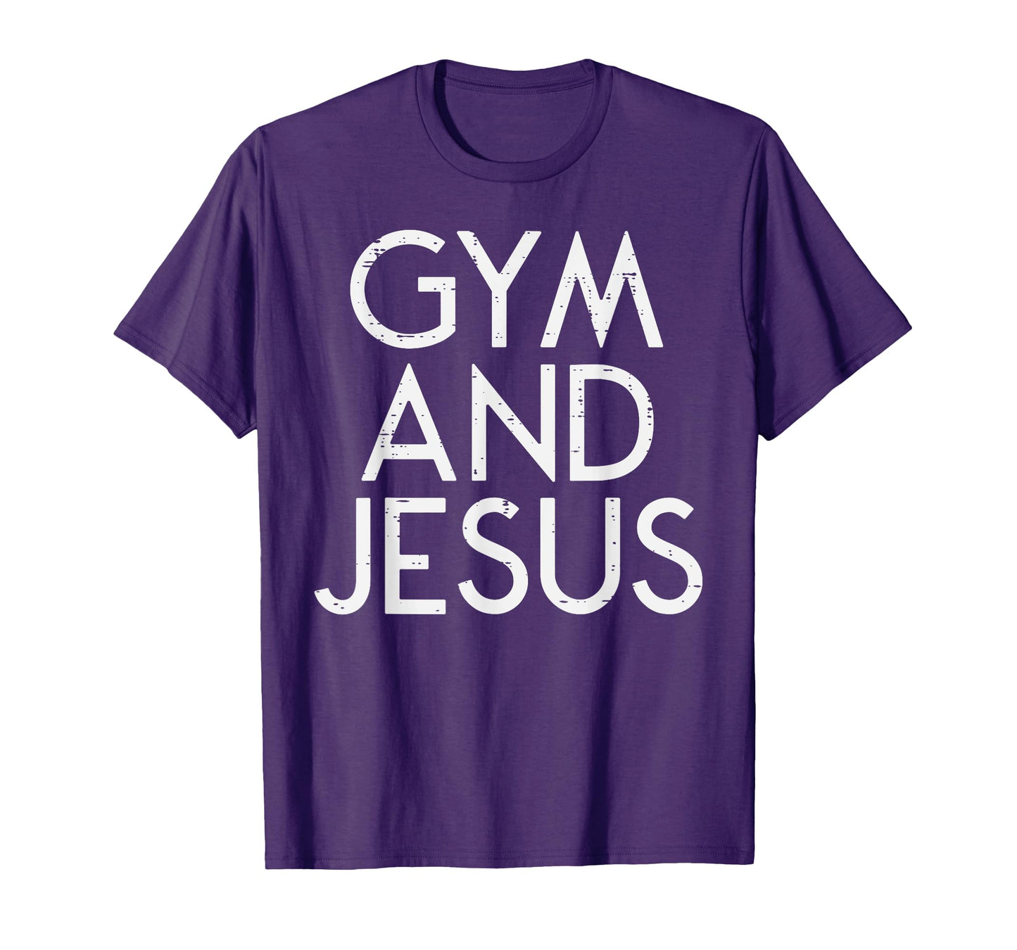 Gym And Jesus Christian Workout Fitness Exercise Women Men T-Shirt
