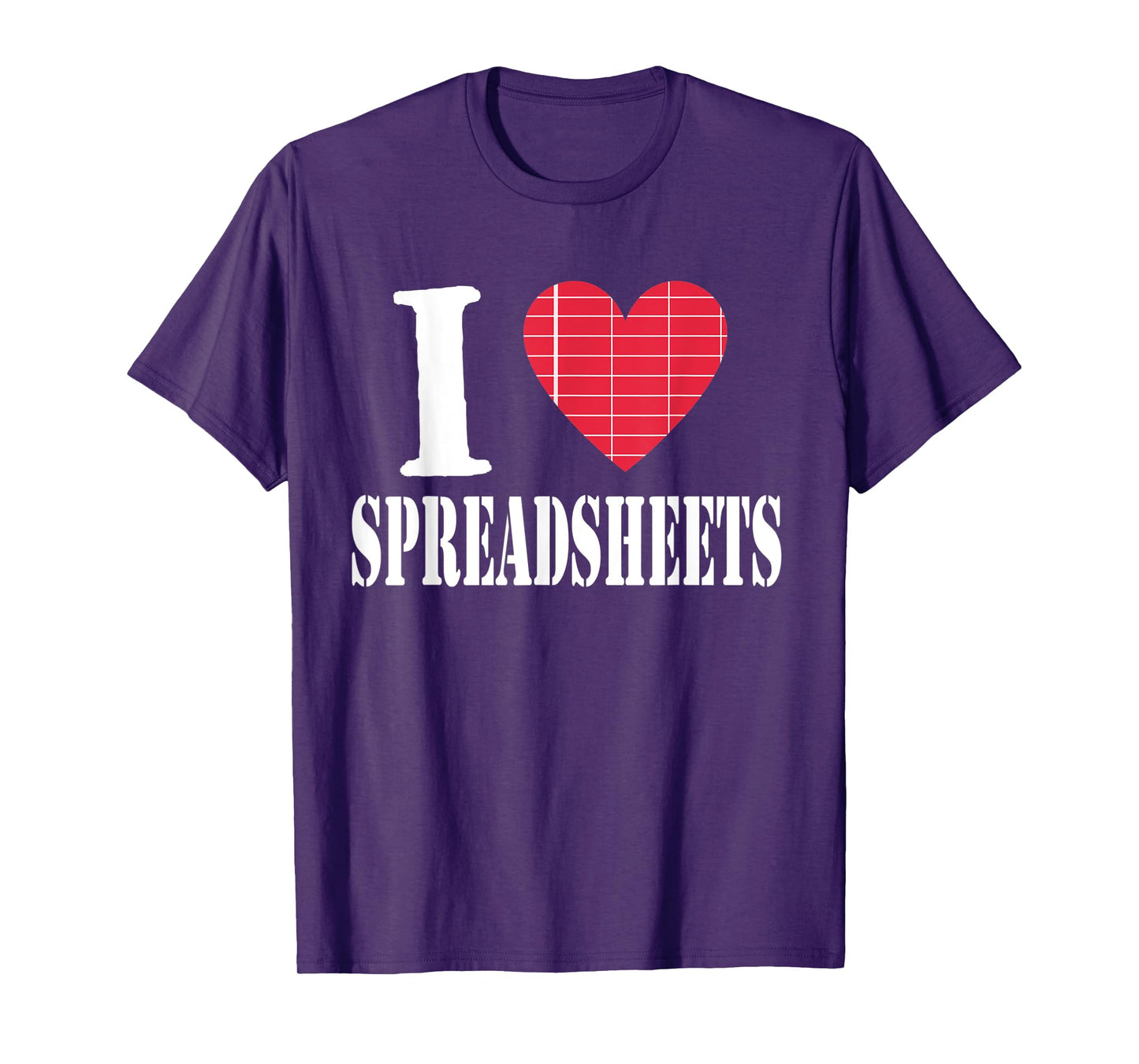 Accountant Bookkeeper Tshirt I Love Spreadsheets Tee Shirt