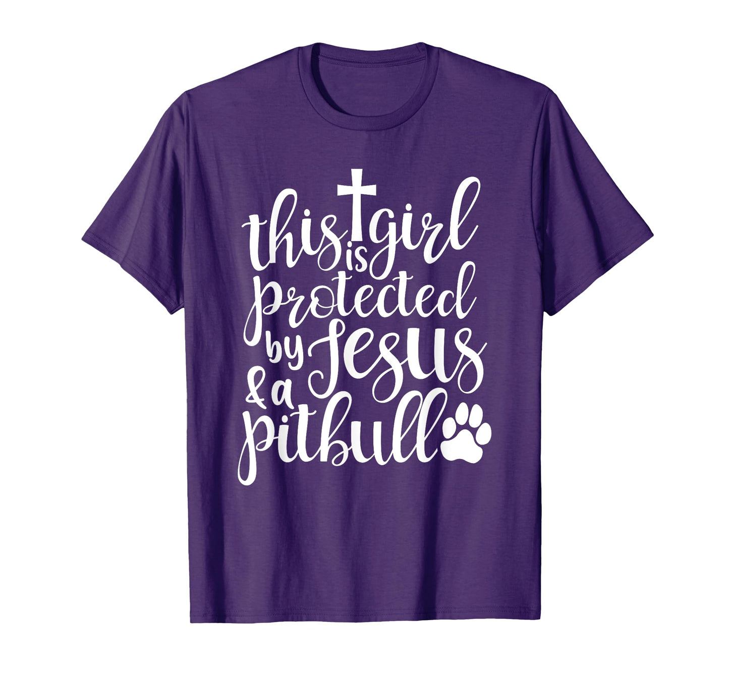 This Girl Is Protected By Jesus And A Pitbull Christian Love T-Shirt