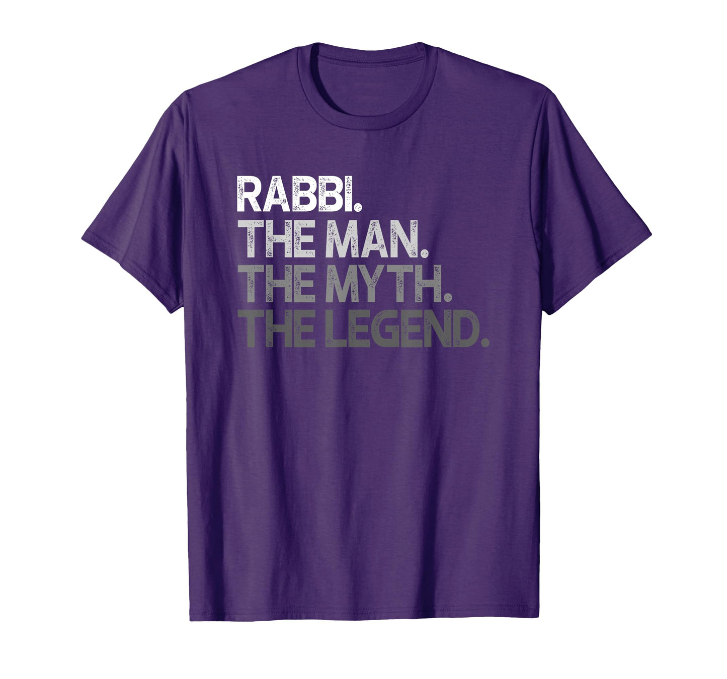 Rabbi Gift The Man Myth Legend T-Shirt