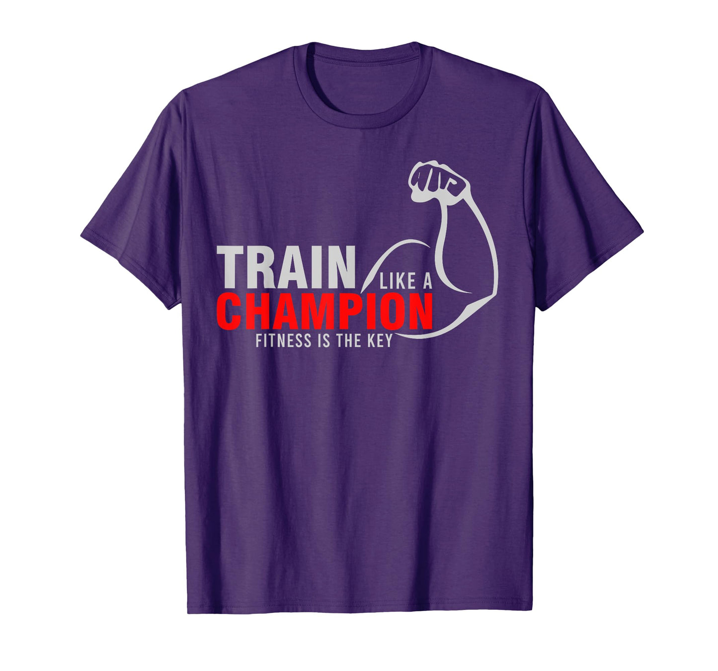 TRAIN LIKE A CHAMPION FITNESS IS KEY RED WHITE ARM T-Shirt