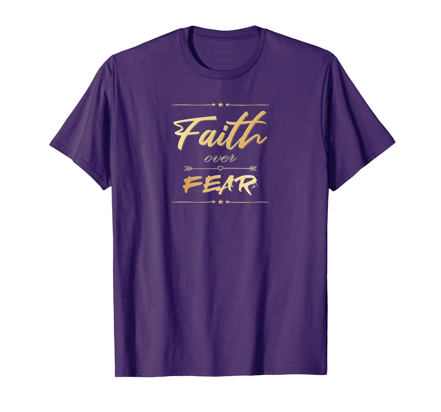 Faith Over Fear for Men Women Bible Saying Christian T-Shirt