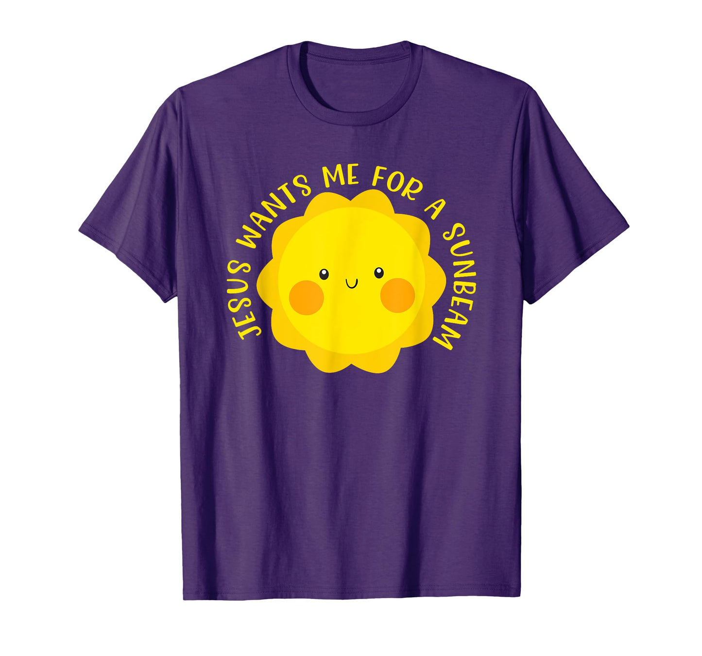 Jesus Wants Me for a Sunbeam Cute Children's Song Gift T-Shirt