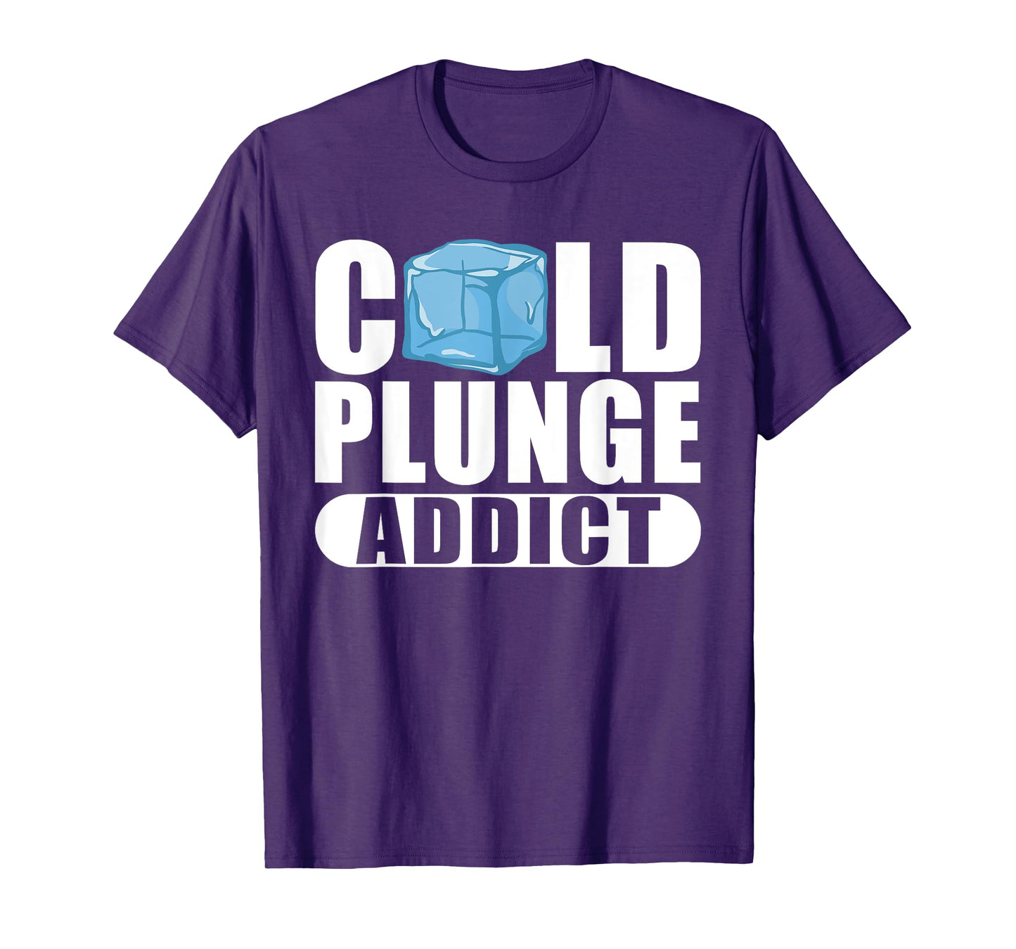 Cold Plunge Addict Ice Bath T-Shirt