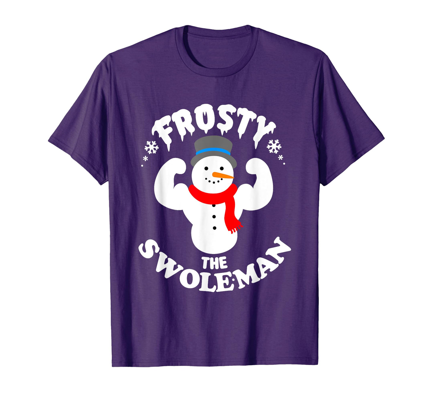 Frosty the Swoleman Funny Buff Swole Snowman Gym Muscle Man T-Shirt