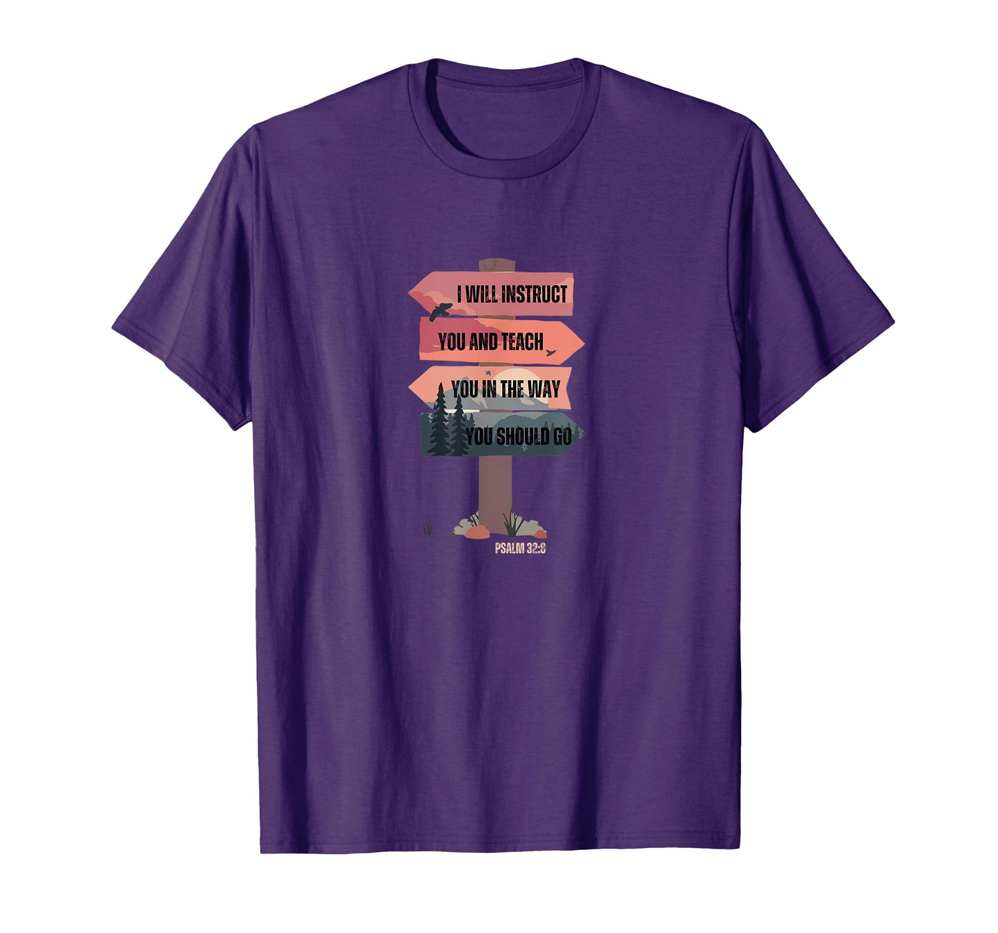 Psalm 32:8 Instruct You Teach Christian Bible Religious Gift T-Shirt