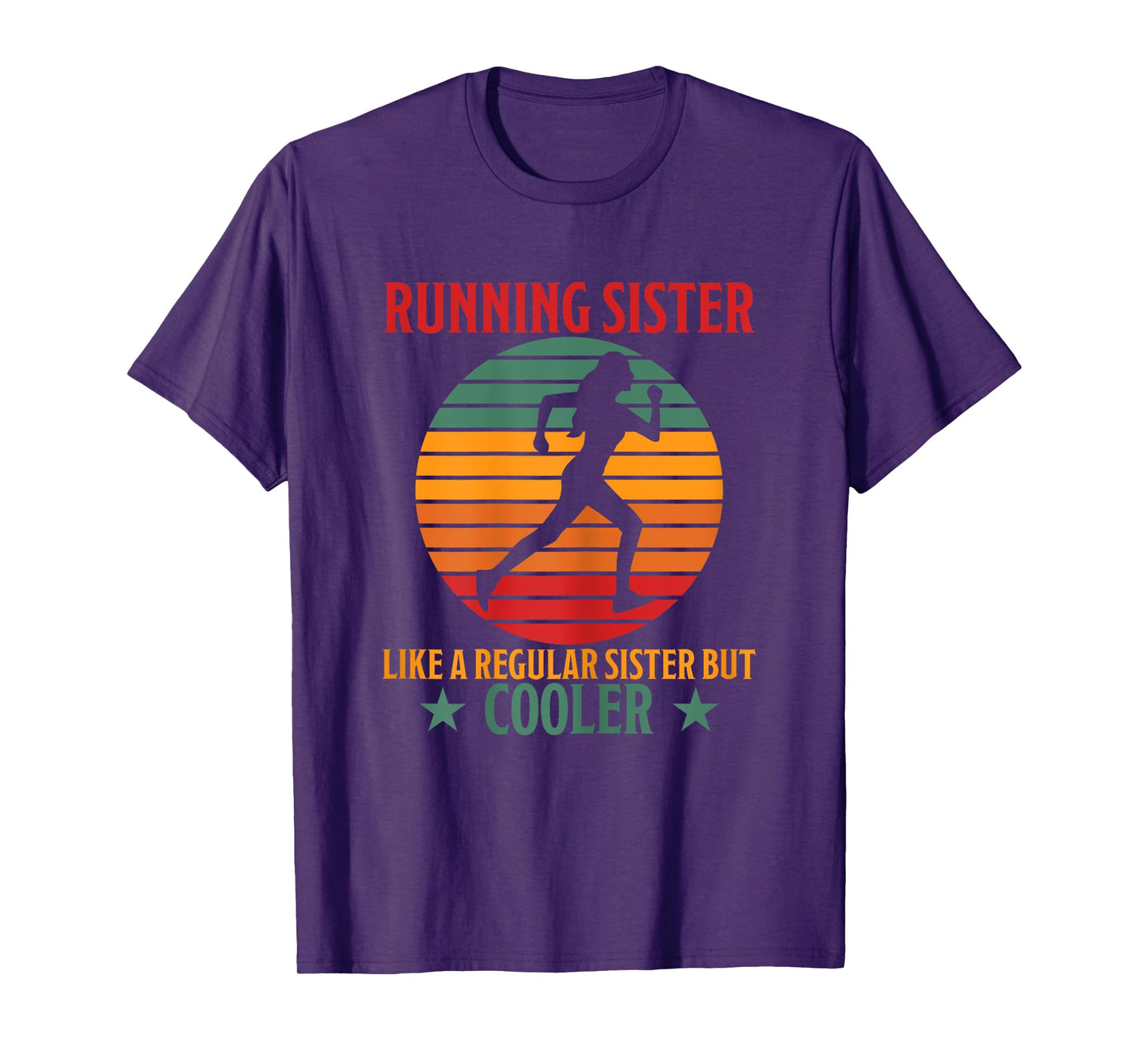 Running Sister Cool Funny Saying Running Sister Jogging T-Shirt