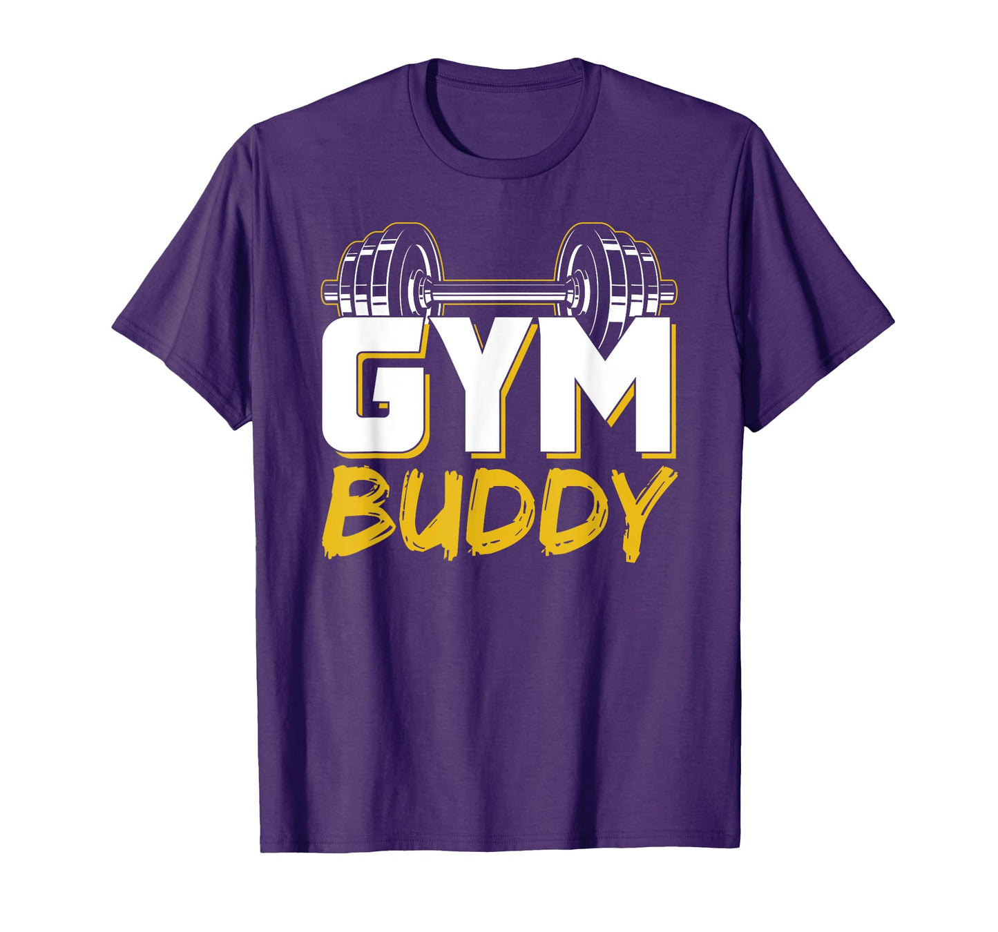 Gym Buddy Workout Fitness Train Training T-Shirt