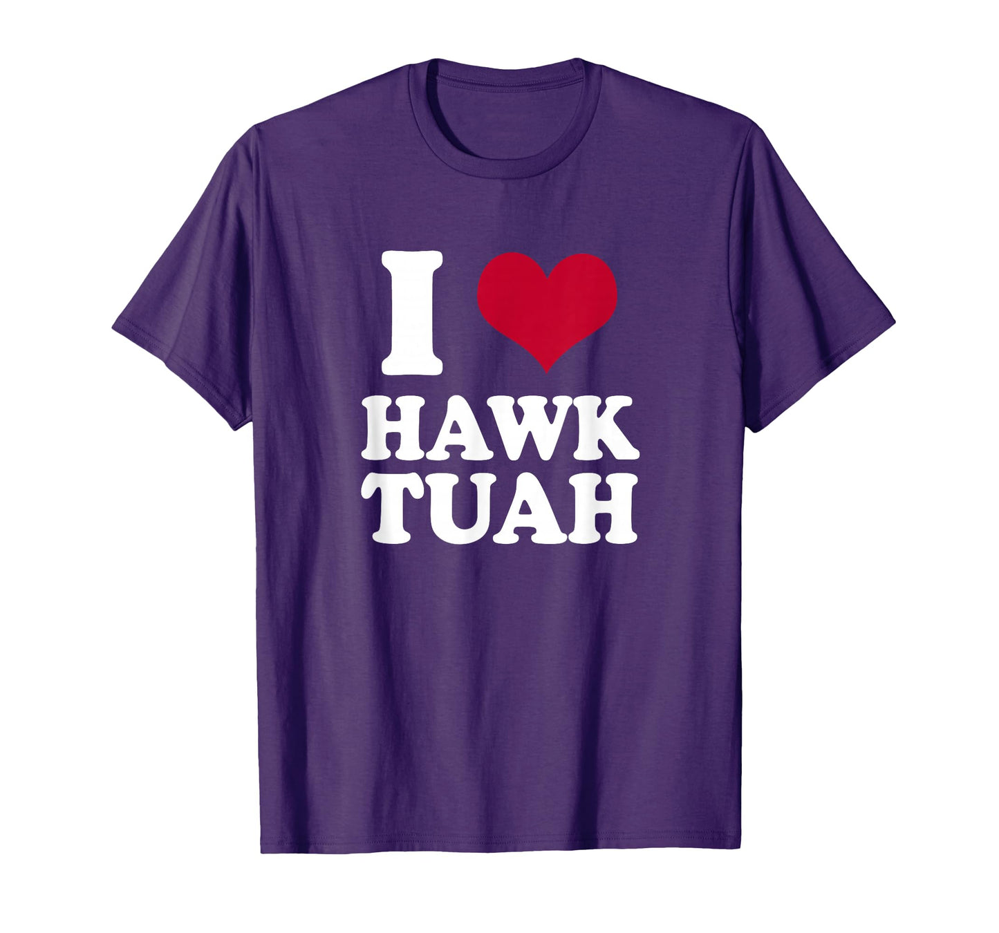 I heart Hawk Tuah T-Shirt