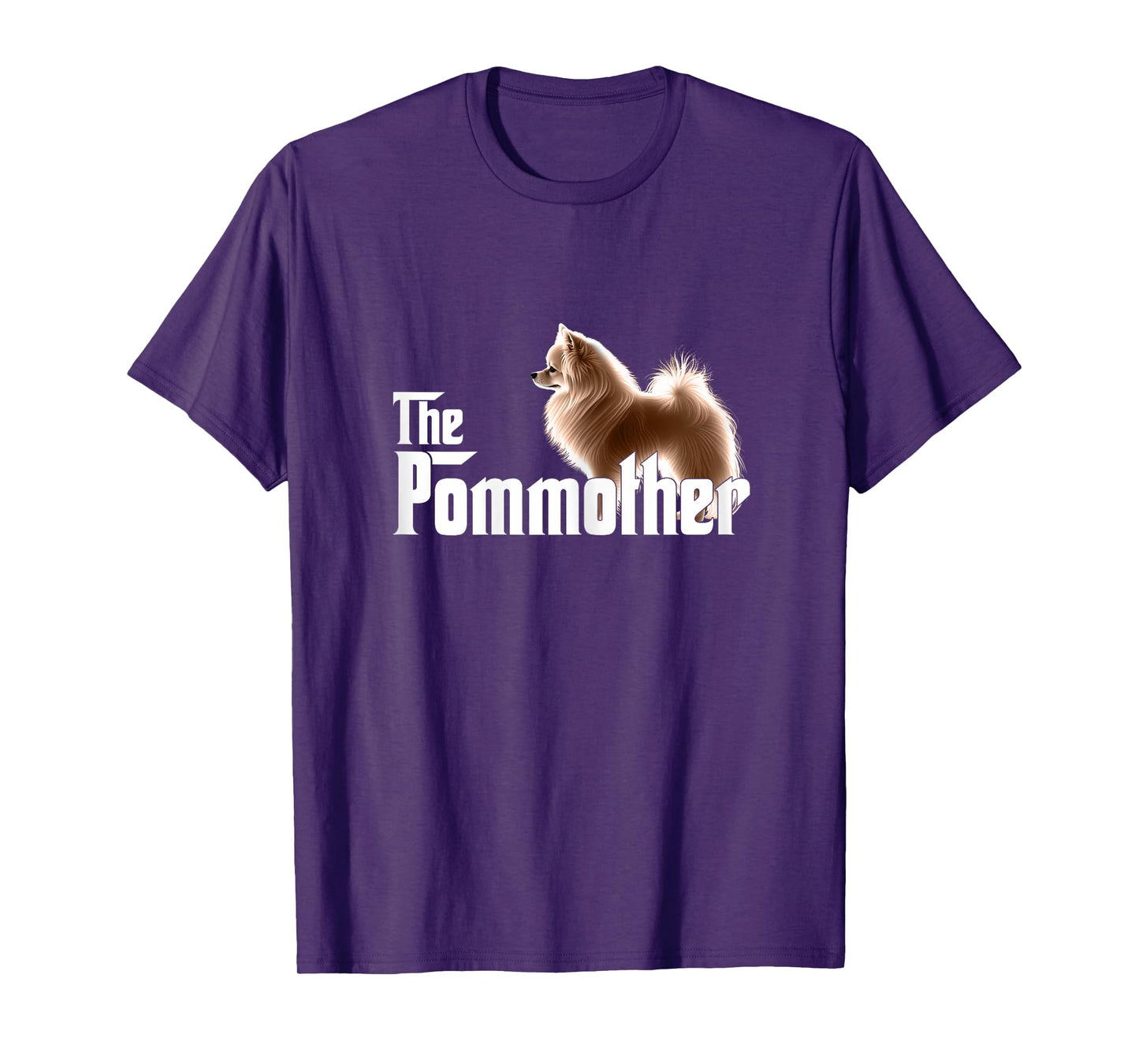The Pommother - Funny Pomeranian T-Shirt