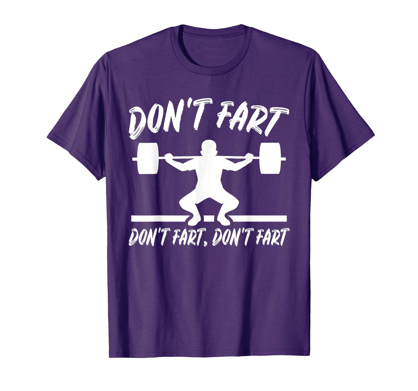 Don't Fart Weight Lifting Gym Workout: Boys & Mens Graphic T-Shirt