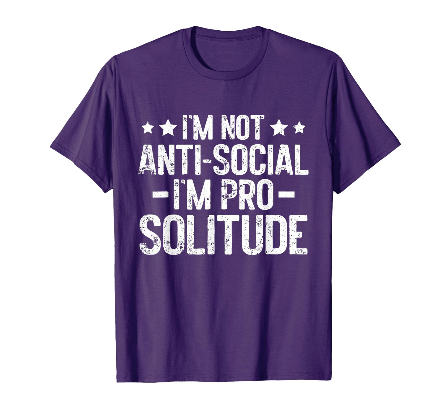 Im not antisocial im pro Solitude Introvert T-Shirt