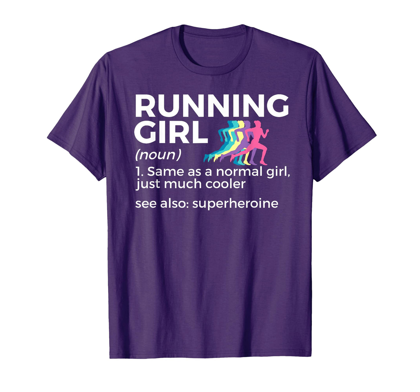 Running Girl Definition Funny Runner Same As A Normal Girl T-Shirt