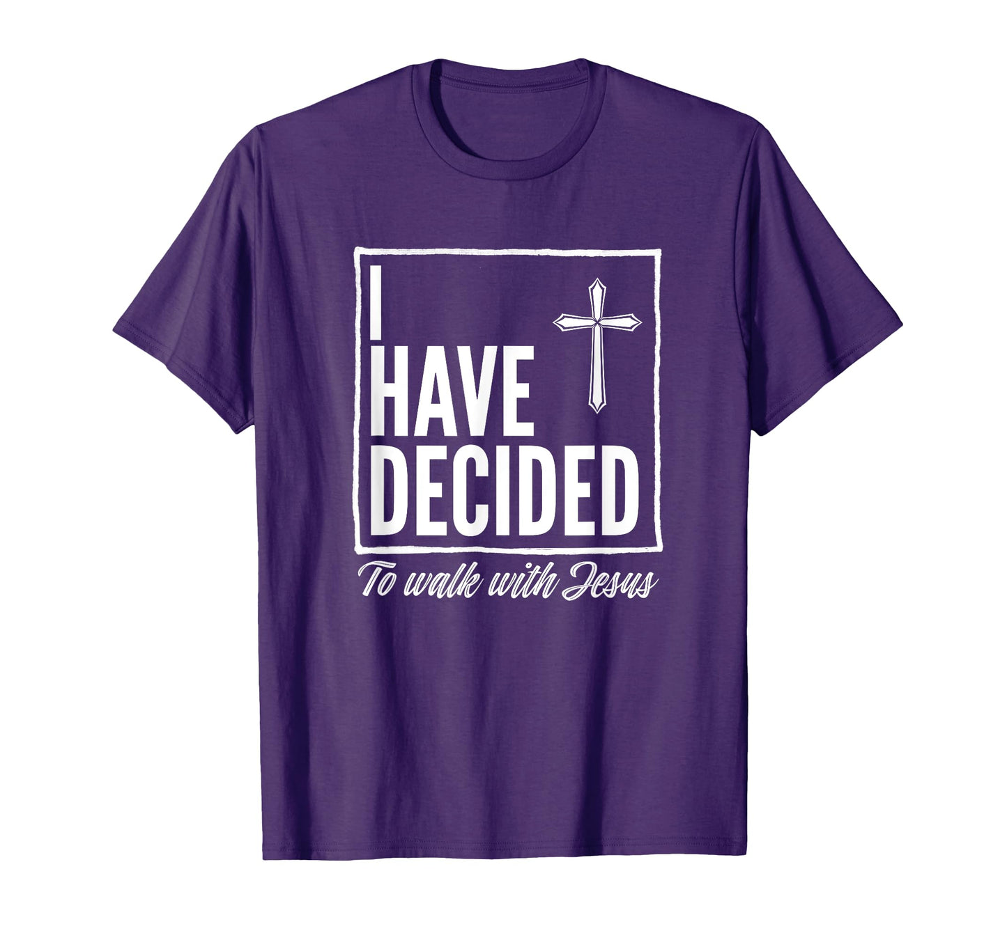 I Have Decided to Walk With Jesus Baptism Gift Teens Adults T-Shirt