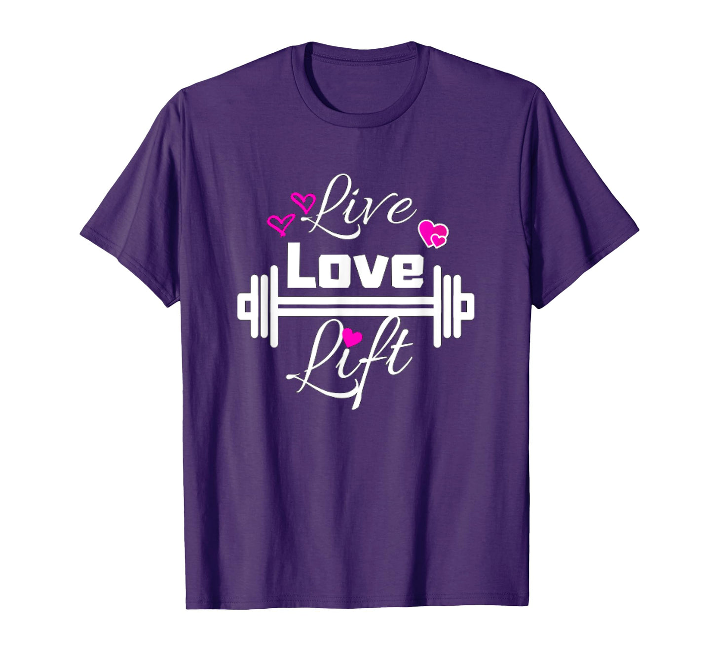 Live Love Lift Workout Weight Lifting Fitness Gym Barbell T-Shirt