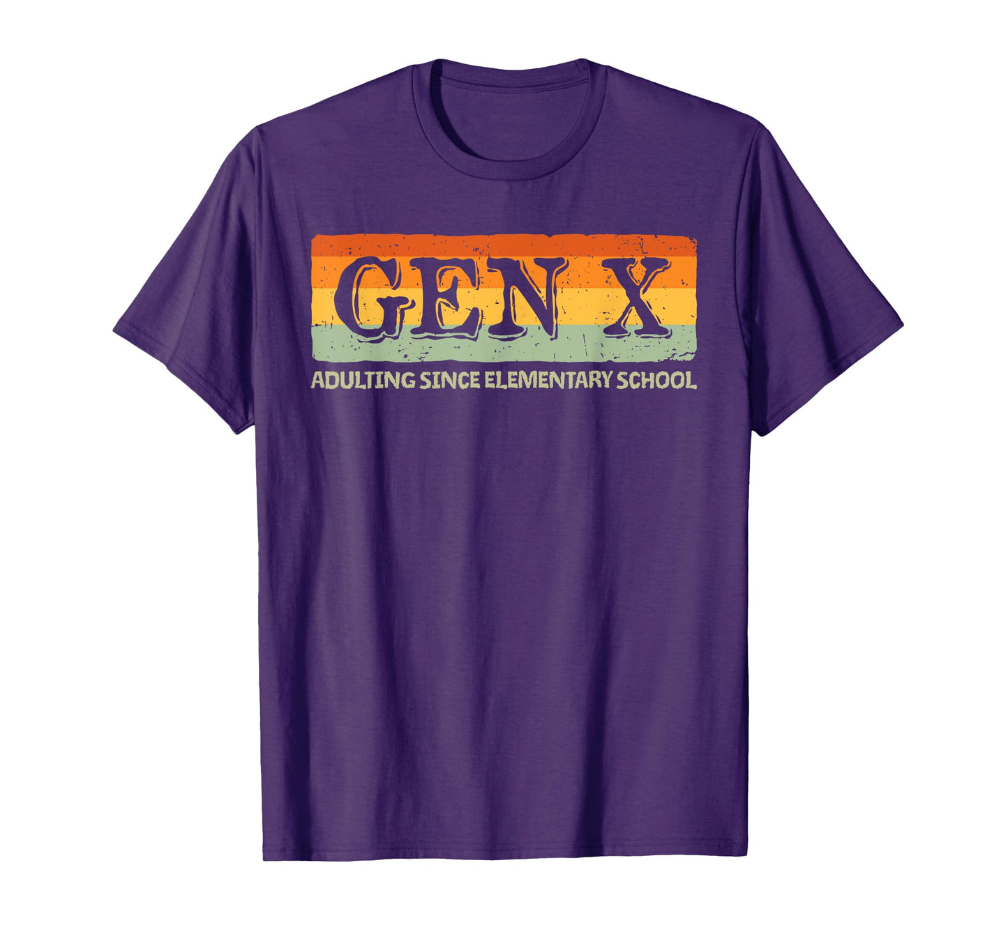 Gen X Adulting Since Elementary School T-Shirt
