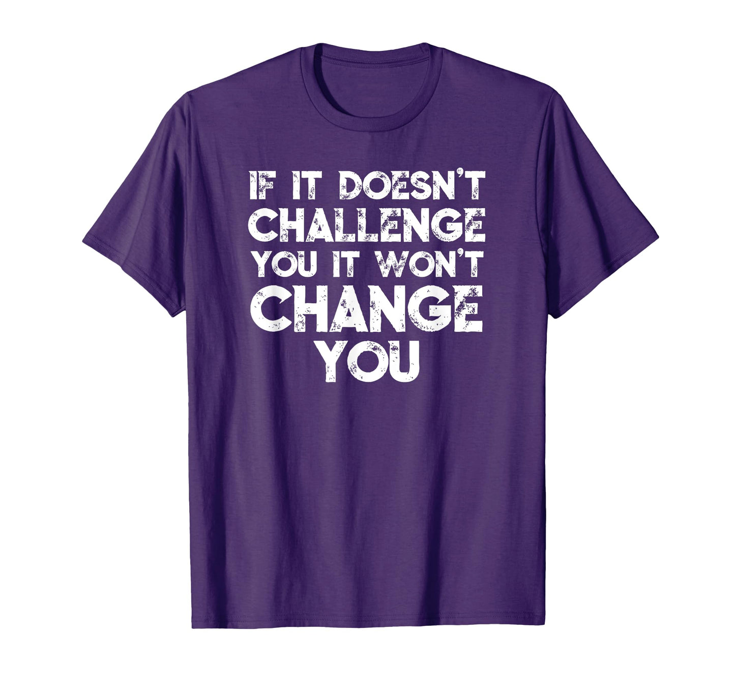 Challenge Yourself Motivational Gym Workout Life Quote T-Shirt