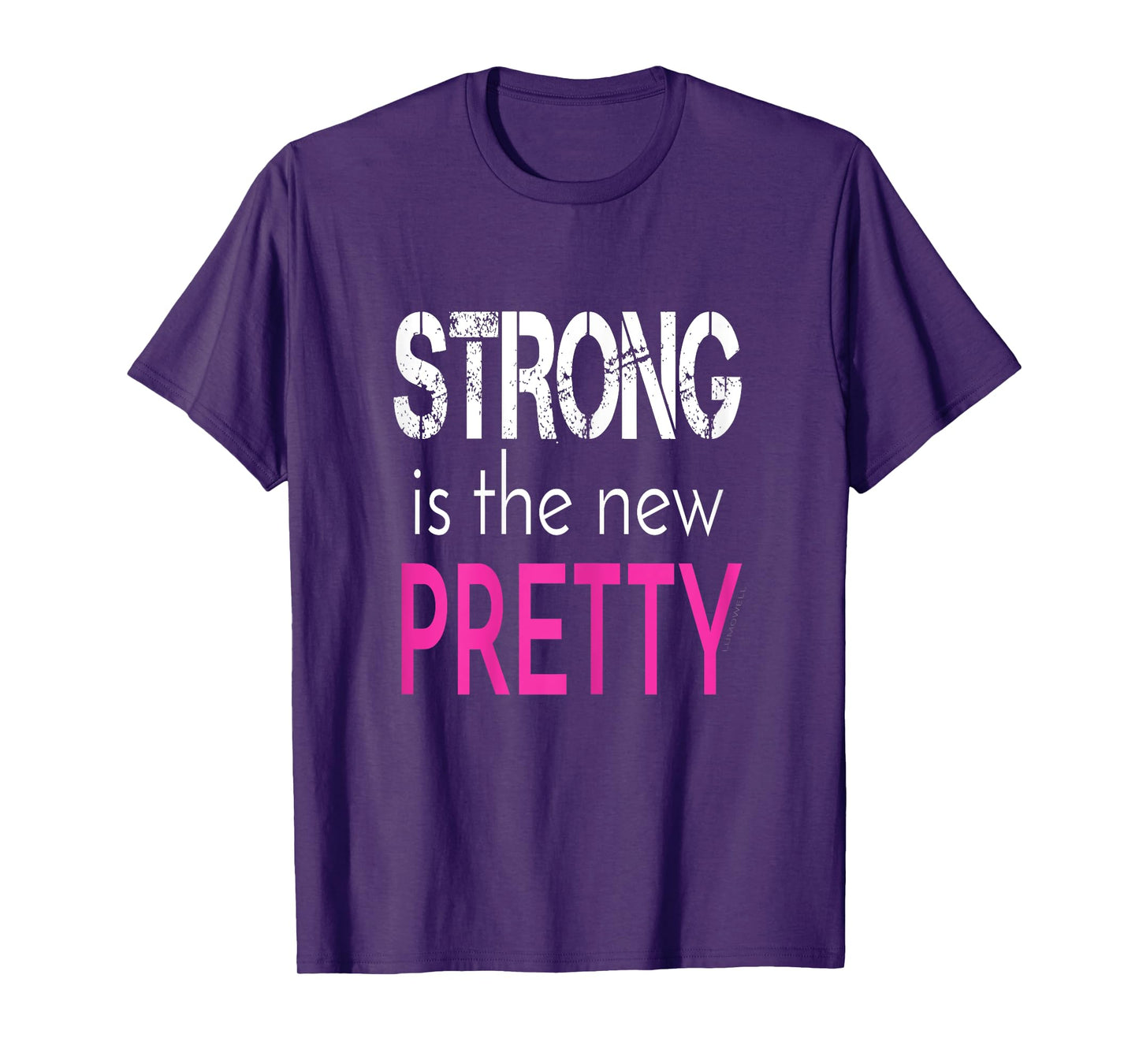 Strong is The New Pretty Tshirt - Fitness Gym Shirt T-Shirt