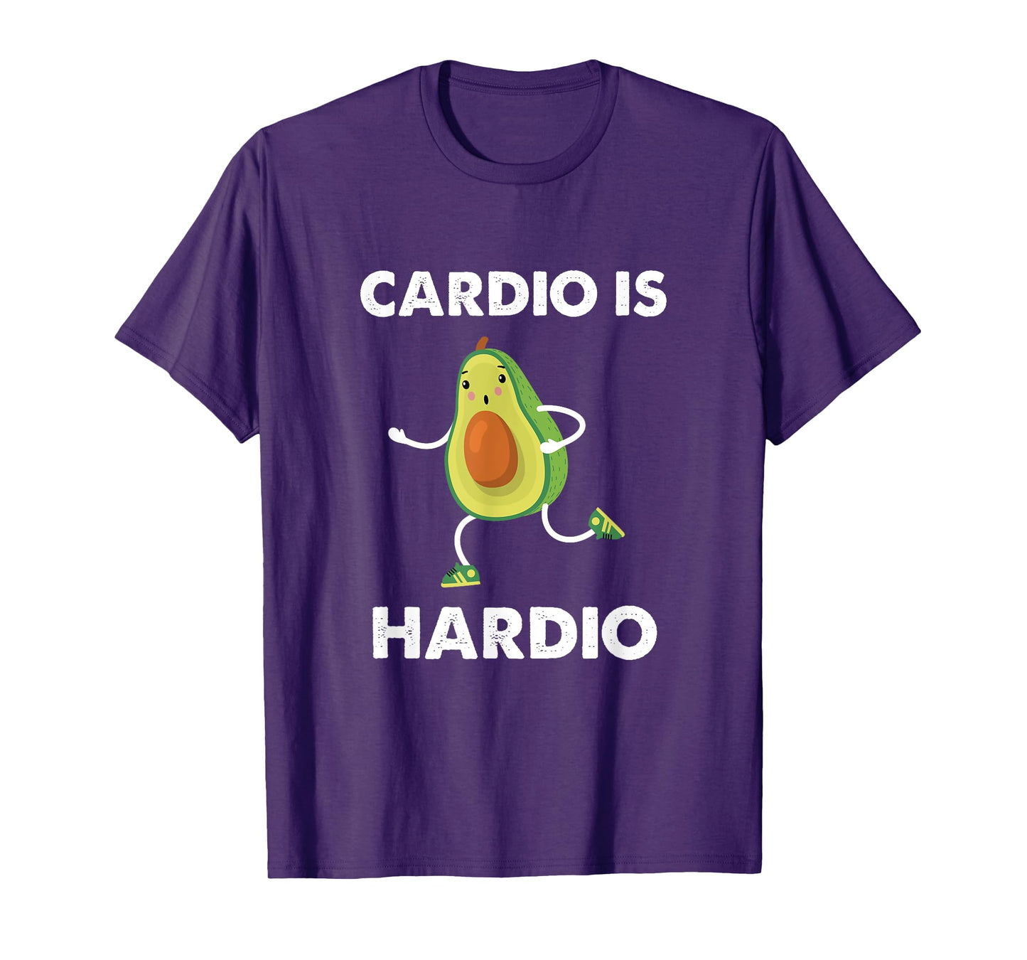 Funny Exercise Cardio Is Hardio Shirt Avocados Running Gym T-Shirt
