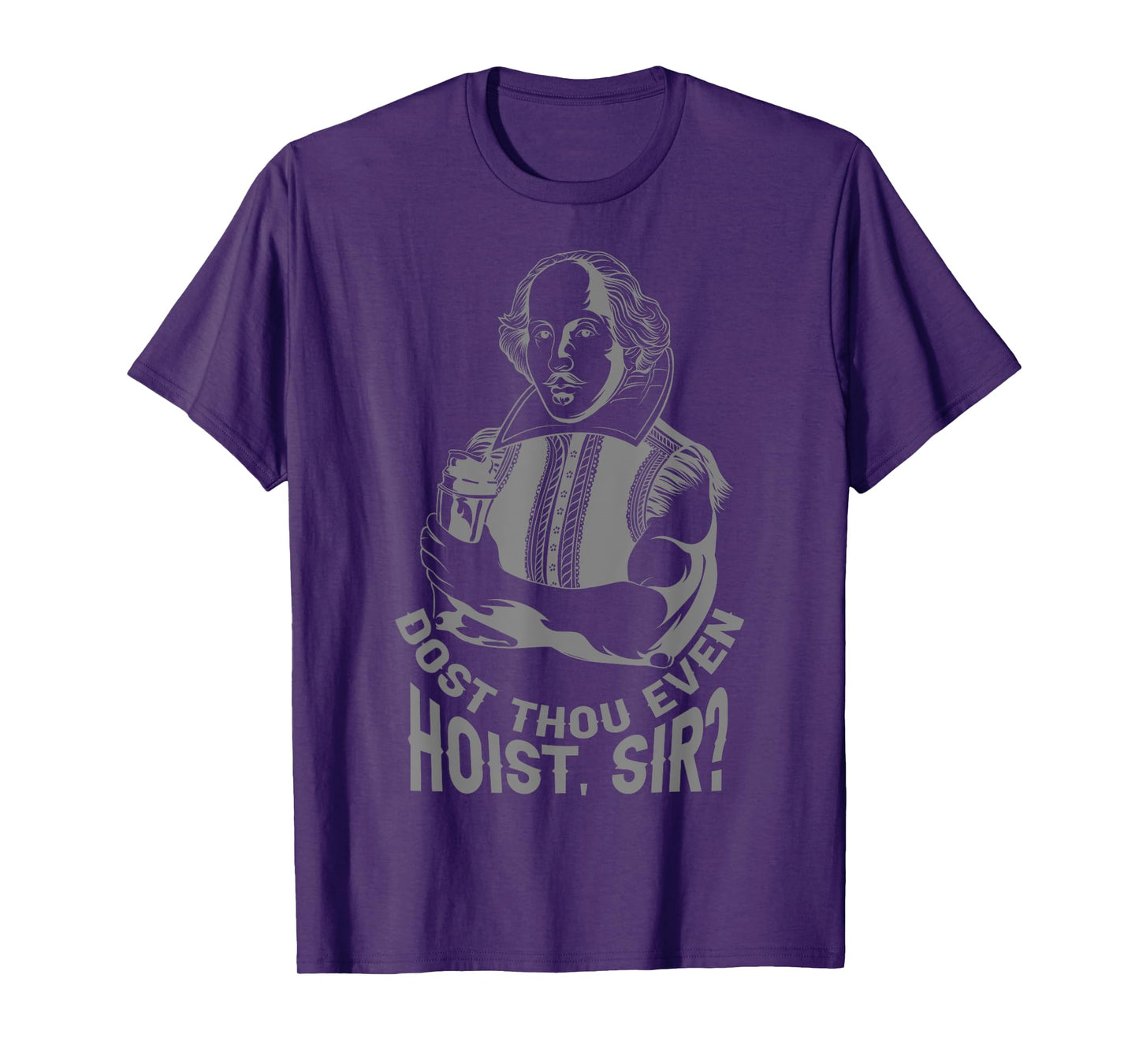 Dost Thou Even Hoist Sir? T-Shirt