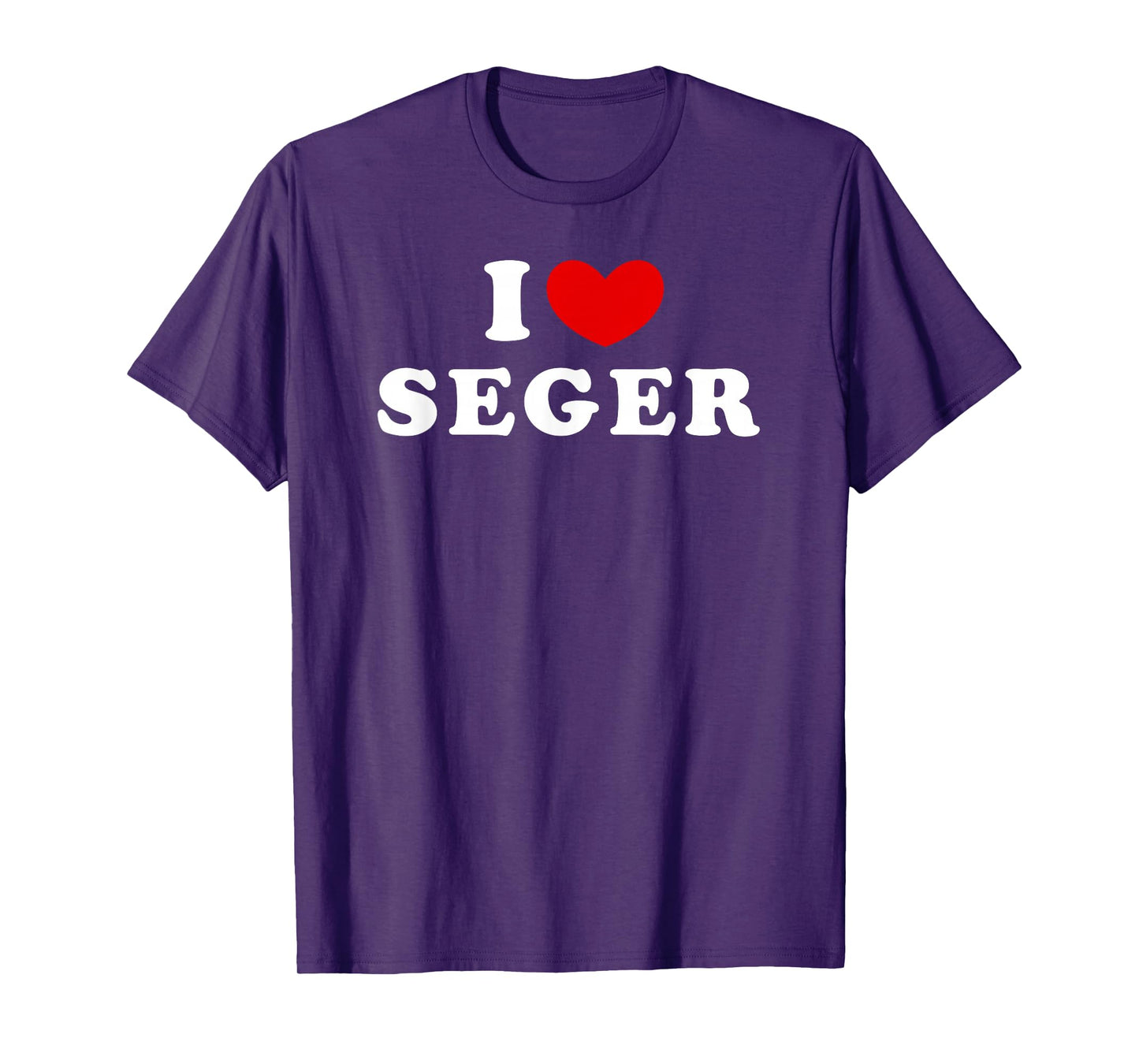 I Love Seger, I Heart Seger T-Shirt