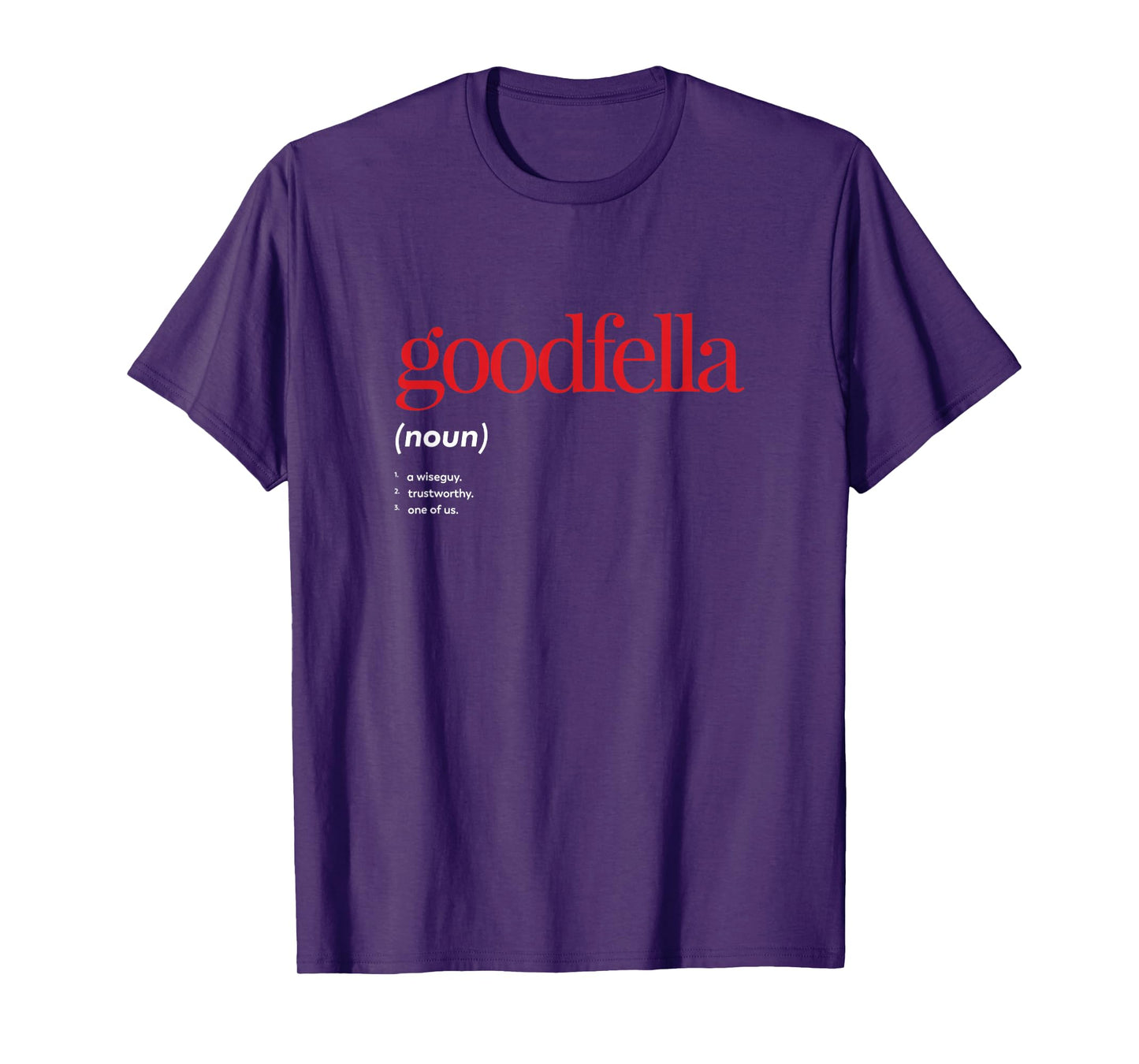 Vintage Goodfella Cult Movies Funny Saying Sarcastic T-Shirt