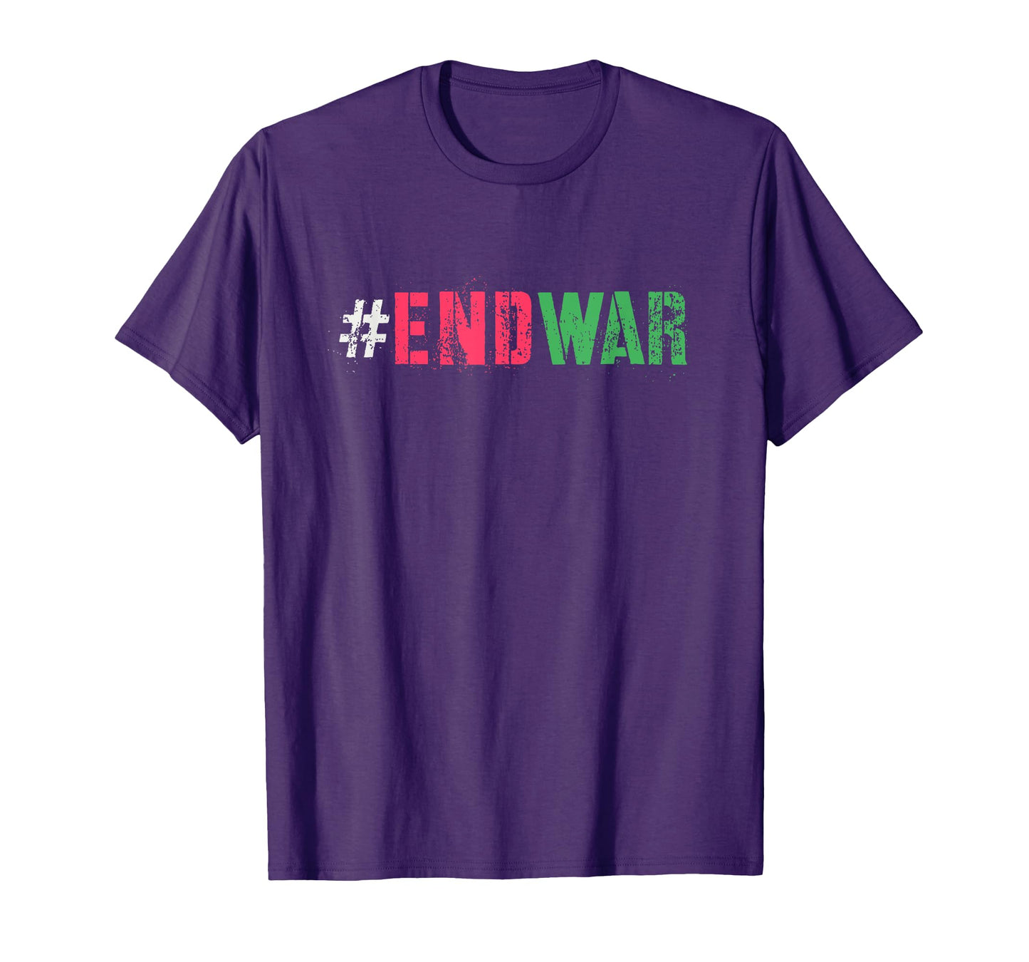 Campaign END WAR Peace Say No To Bloodshed Anti Fighting T-Shirt