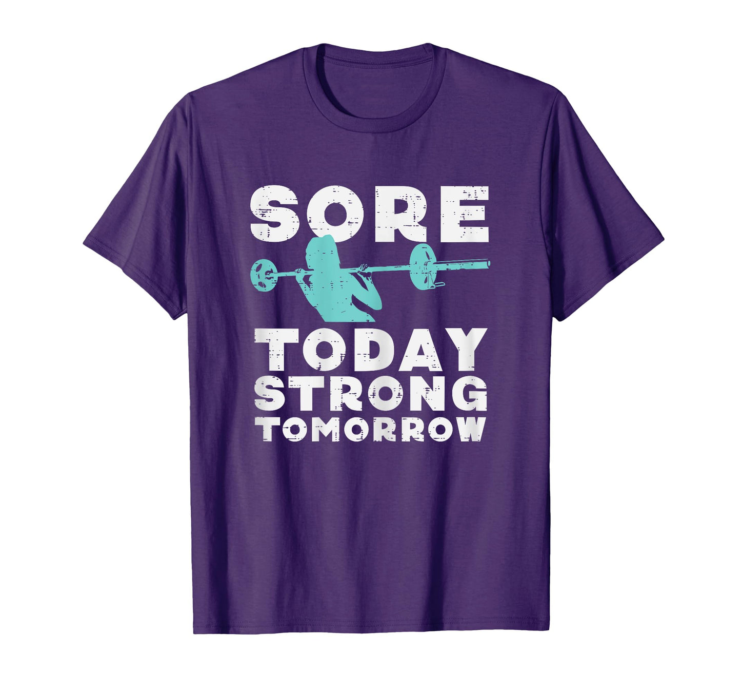 Gym Sore Today Strong Tomorrow Squat Workout Exercise Women T-Shirt