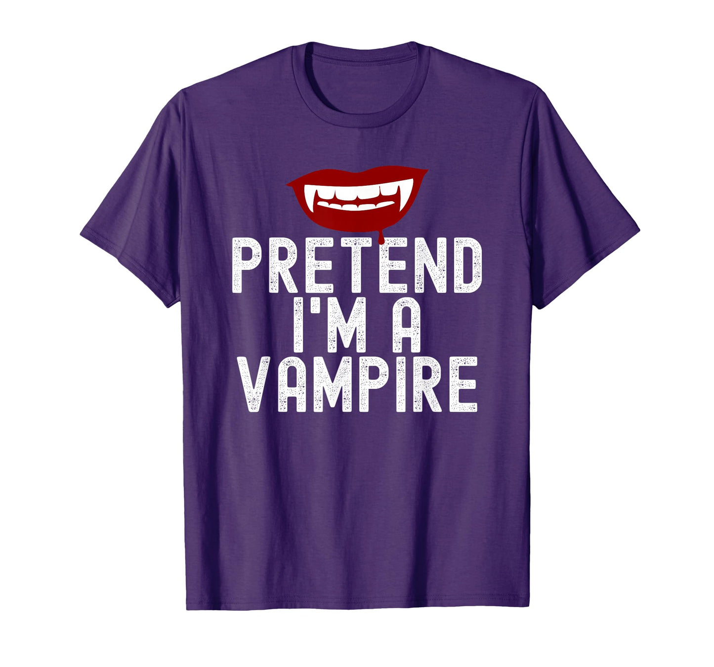 Pretend I'm A Vampire Halloween Costume Trick-Or-Treat T-Shirt